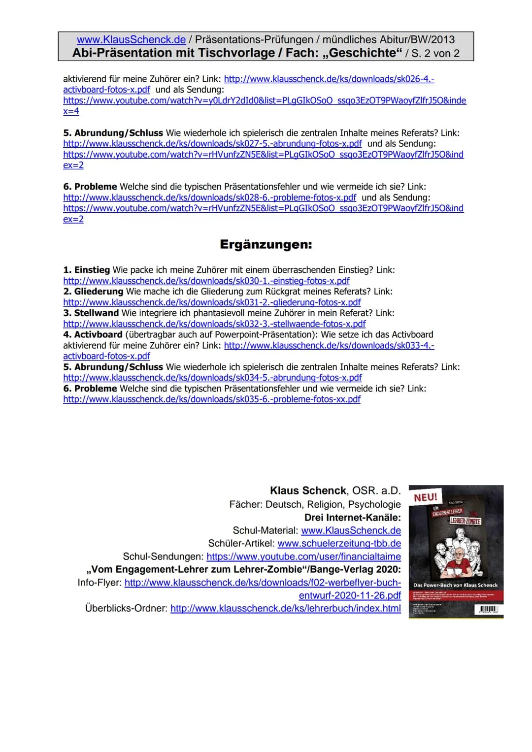www.KlausSchenck.de / Präsentations-Prüfungen / mündliches Abitur/BW/2013
Abi-Präsentation mit Tischvorlage / Fach: „Geschichte“ / S. 1 von 