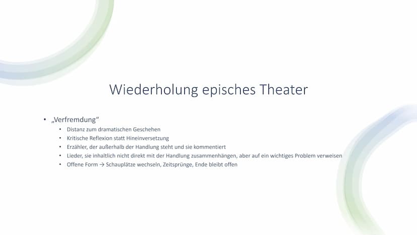 ●
Kritisches Mitdenken soll erzeugt werden
• Distanz des Lesers statt Identifizierung mit den Figuren
,,Verfremdung"→ Soll überraschen, Selb