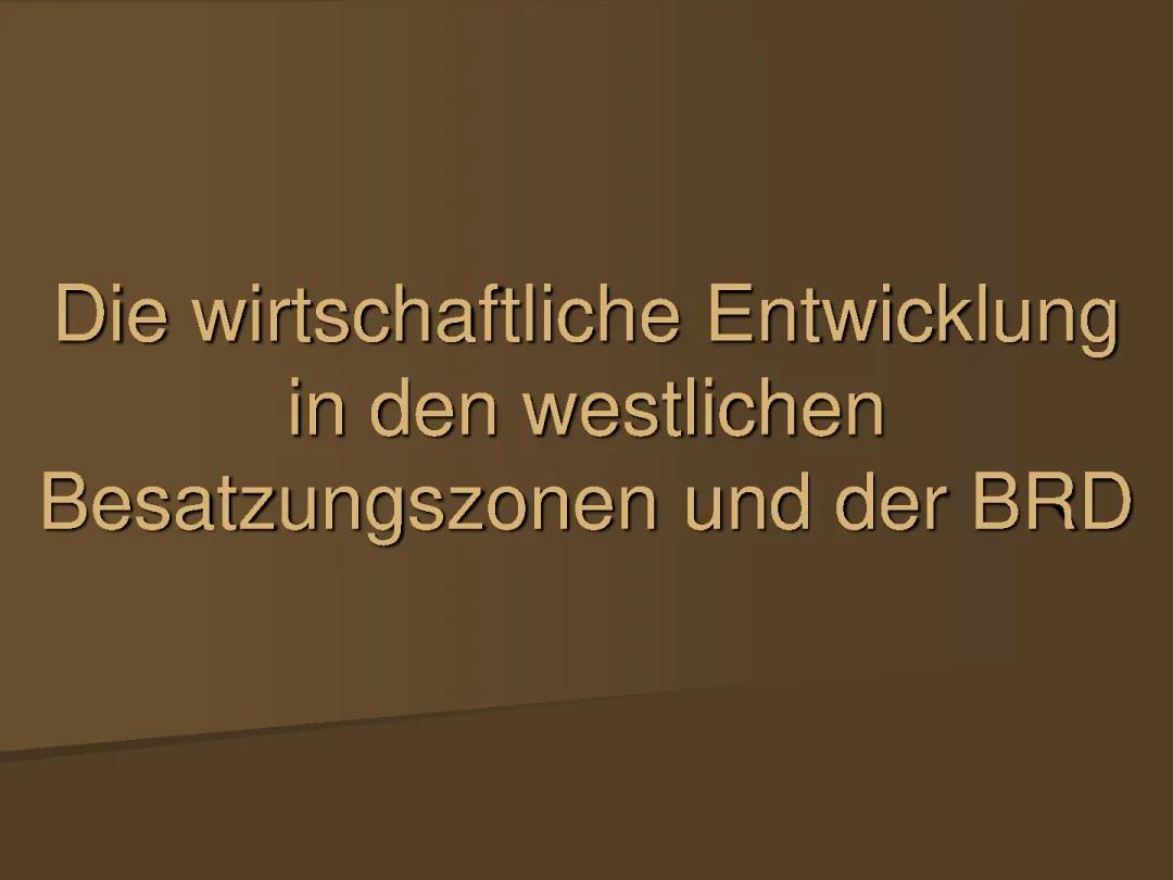 Wirtschaft in Deutschland nach dem 2. Weltkrieg: Von der Währungsreform 1948 zur Wirtschaftskrise 1990