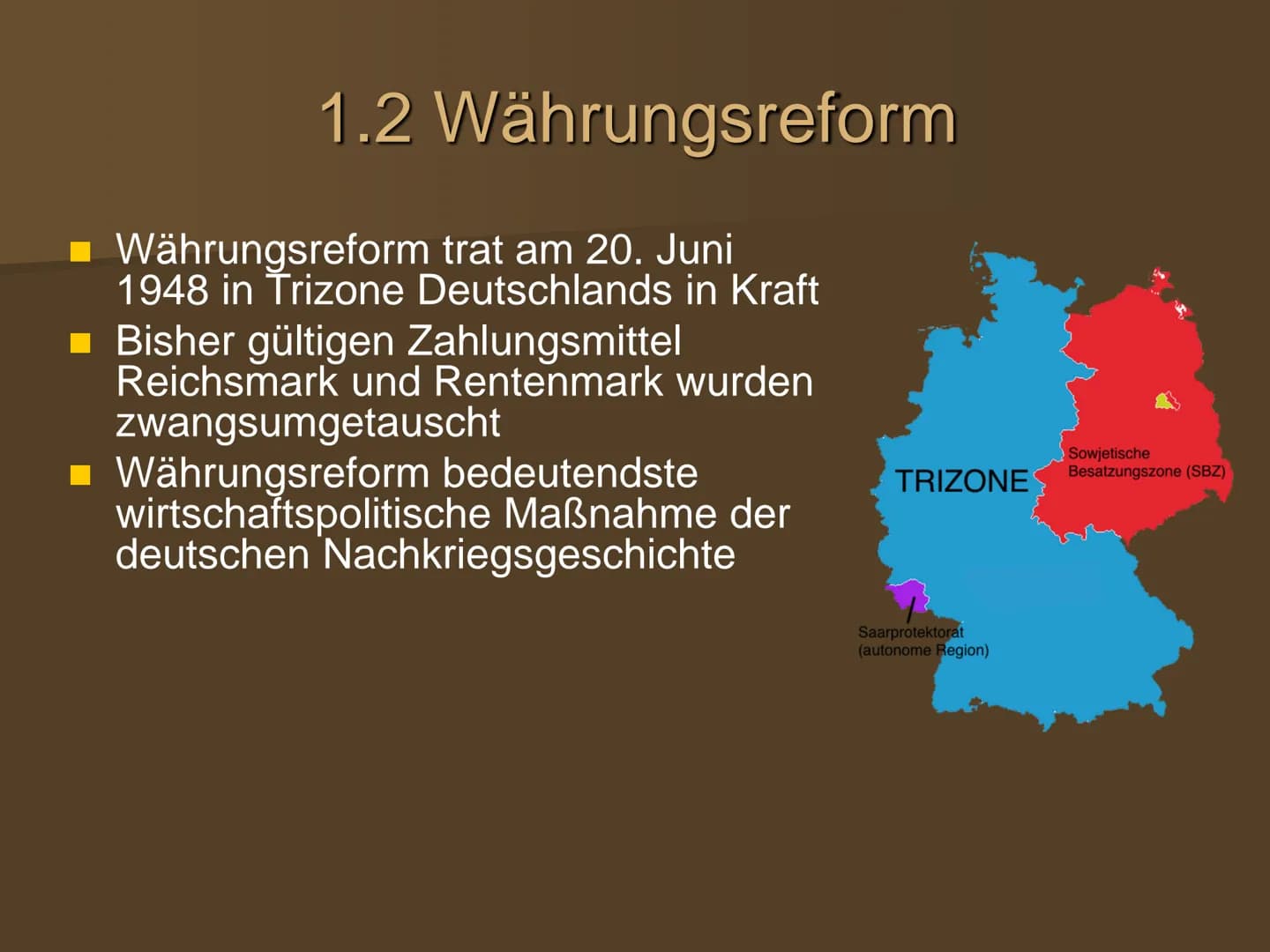 Die wirtschaftliche Entwicklung
in den westlichen
Besatzungszonen und der BRD Gliederung
1. Wirtschaftswunder
1.1 Ausgangssituation
1.2 Währ
