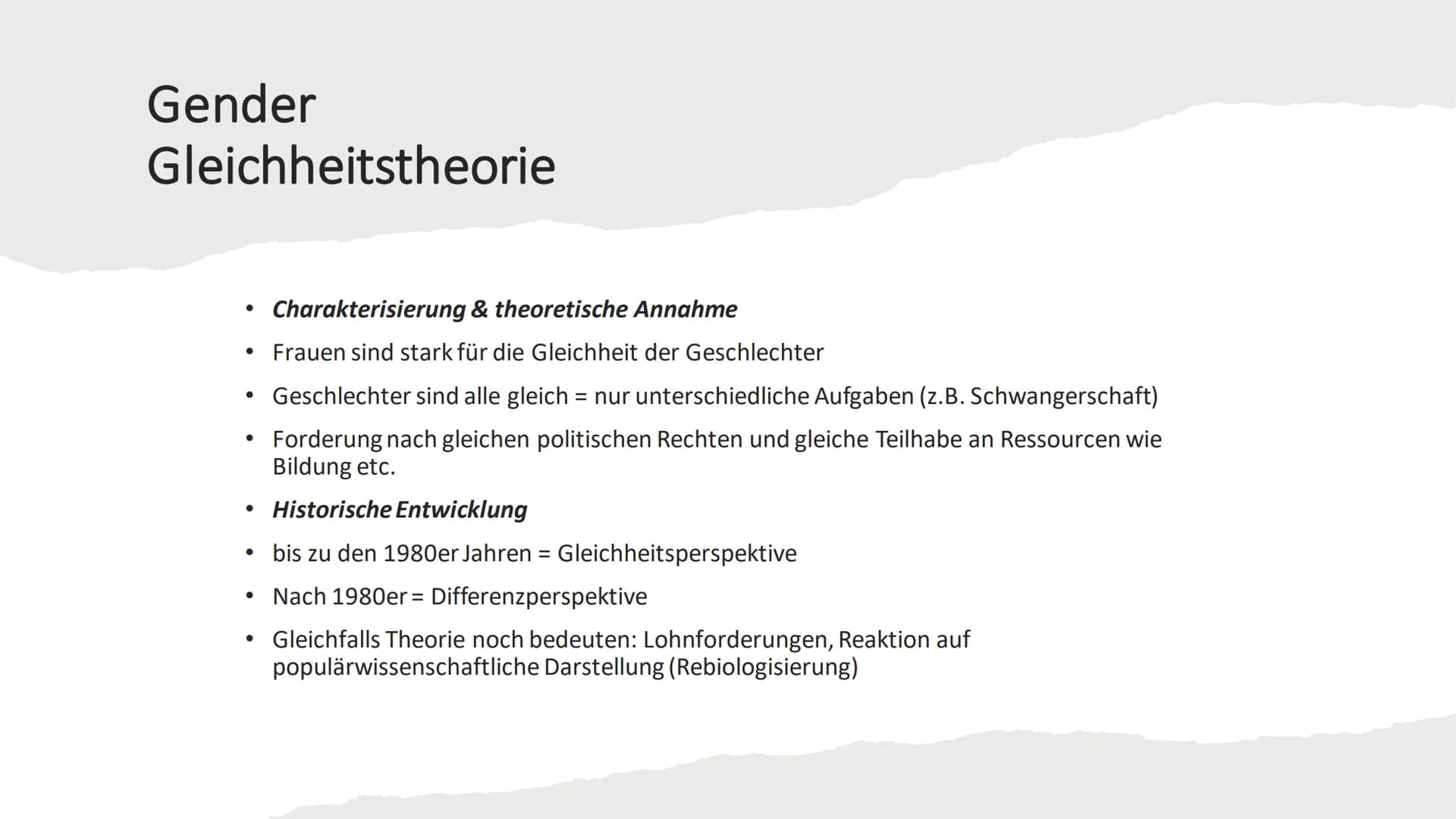 Gender/Gender Theorie / Doing Gender / Gender-Mainstreaming Inhaltsverzeichnis
●
Definitionen
• Gender
1. Gleichheitstheorie
2. Differenzthe