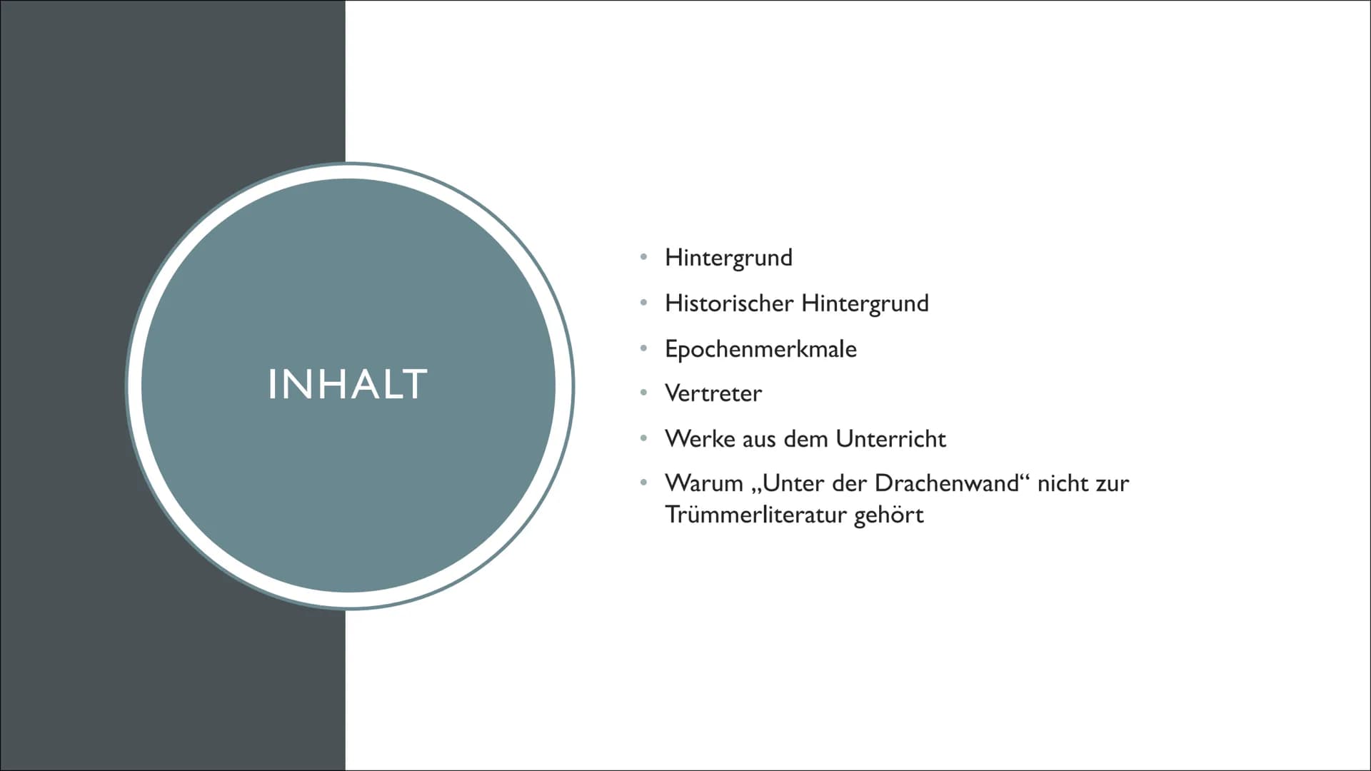 TRÜMMERLITERATUR
1945-1950 INHALT
• Hintergrund
●
●
●
●
●
Historischer Hintergrund
Epochenmerkmale
Vertreter
Werke aus dem Unterricht
Warum 