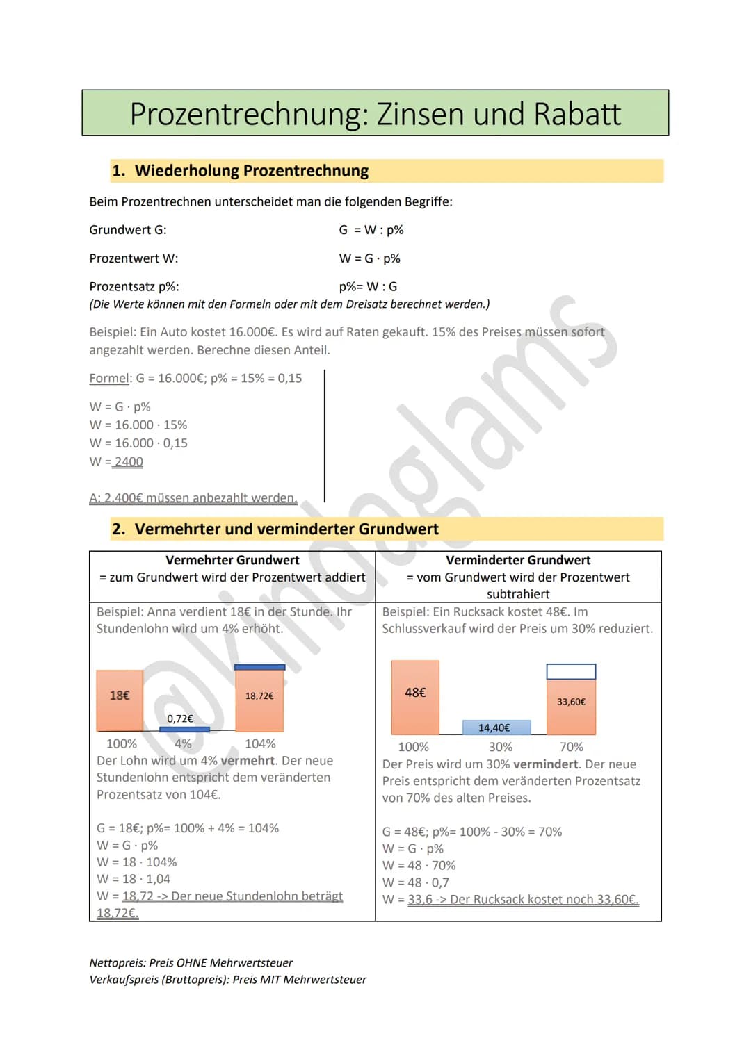 Prozentrechnung: Zinsen und Rabatt
1. Wiederholung Prozentrechnung
Beim Prozentrechnen unterscheidet man die folgenden Begriffe:
G = w:p%
Pr