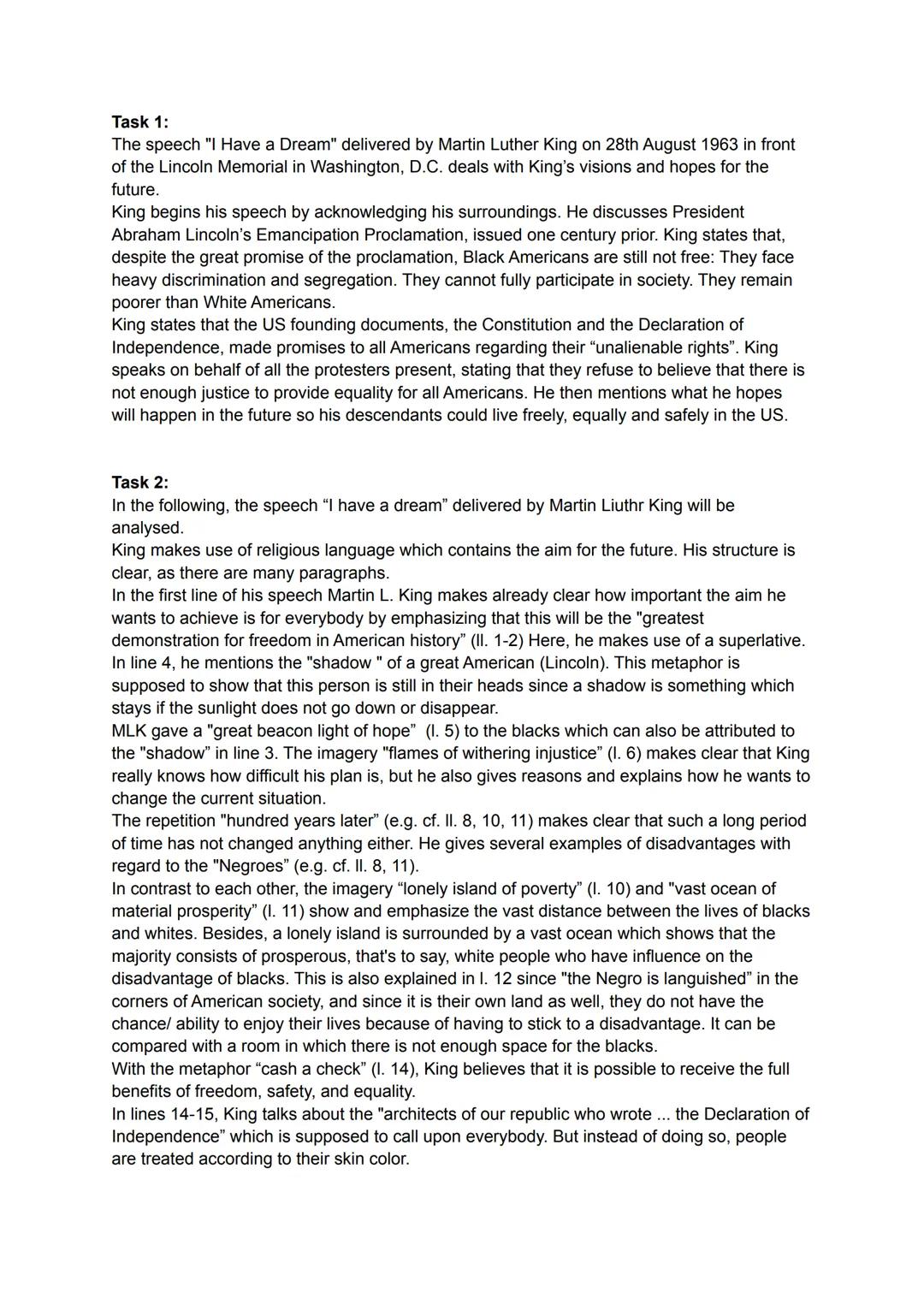 Task 1:
The speech "I Have a Dream" delivered by Martin Luther King on 28th August 1963 in front
of the Lincoln Memorial in Washington, D.C.