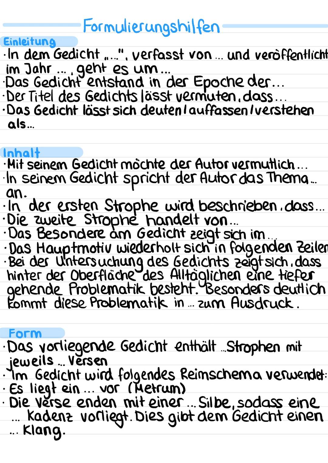 Formulierungshilfen
Einleitung
In dem Gedicht „....", verfasst von ... und veröffentlicht
im Jahr geht es um....
... A
Das Gedicht entstand 