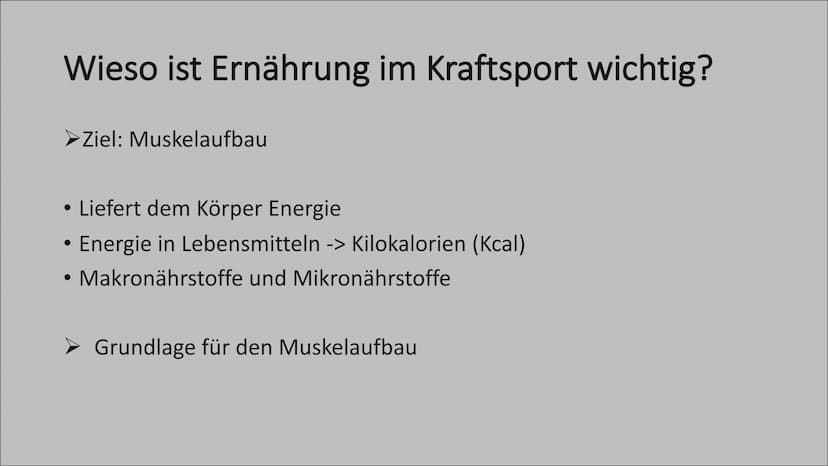 Bodybuilding- Ernährung im Kraftsport
Wieso ist die Ernährung im Kraftsport wichtig?
→ Ziel: Muskelaufbau
Lebensmittel liefern dem Körper En