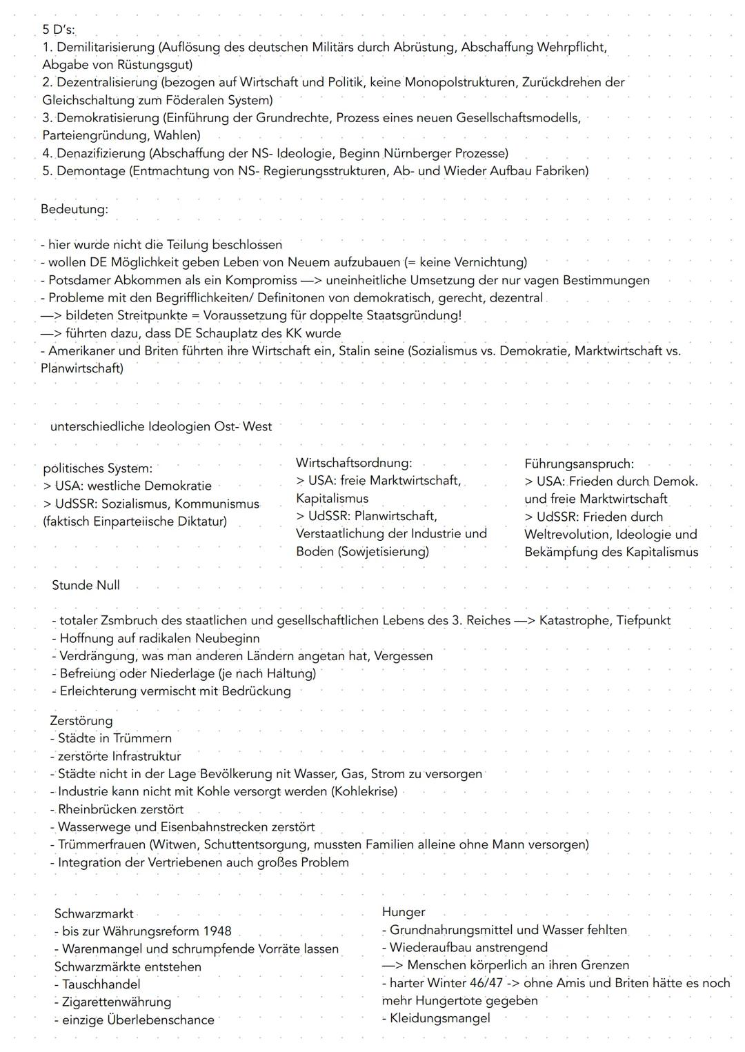 - Zusammenbruch des staatlichen, politischen und wirtschaftlichen Lebens
- Reichsleitung an Siegermächte (USA, GB, SU, später F)
->DE kein s