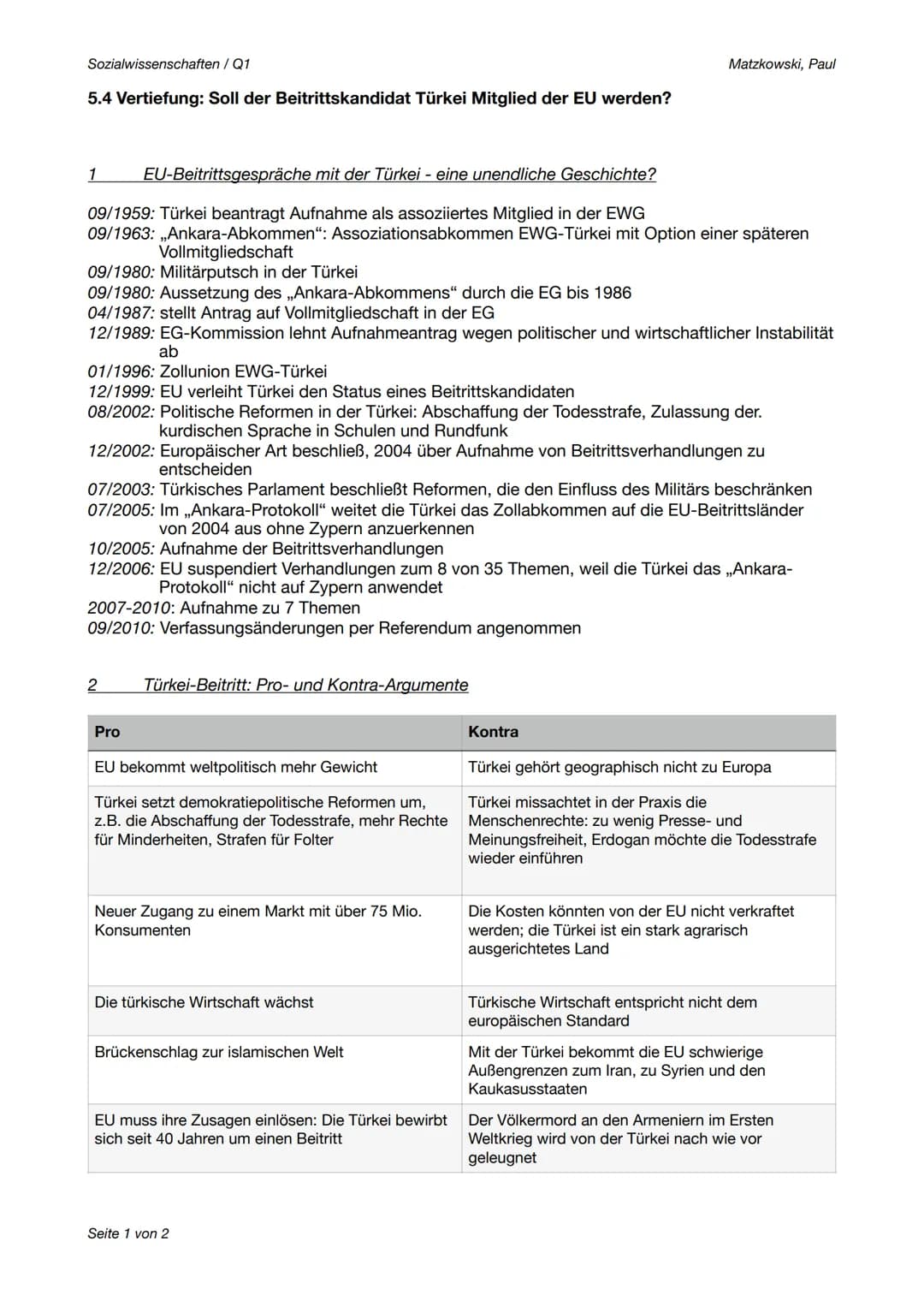 
<h2 id="eubeitrittsgesprchemitdertrkeieineunendlichegeschichte">EU-Beitrittsgespräche mit der Türkei - eine unendliche Geschichte?</h2>
<p>