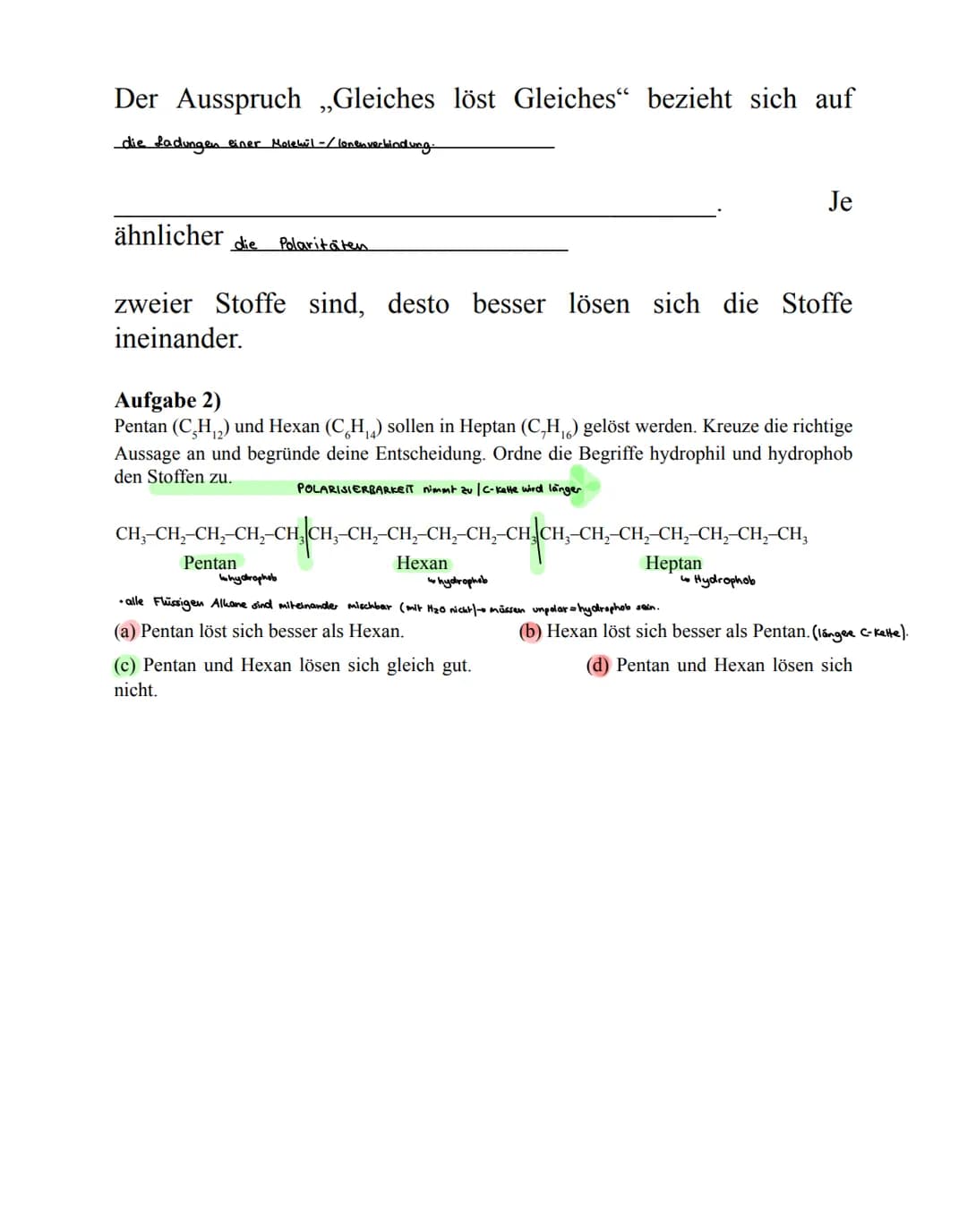 Versuch 1: Öl auf stoff
Versuch 3:
1
Butter
Tinke
LÖSLICHKEIT von Alkanen
Speiseel als Heptanesala (Bestandteil v. Erdöl)
▷ gleiche Löslichk