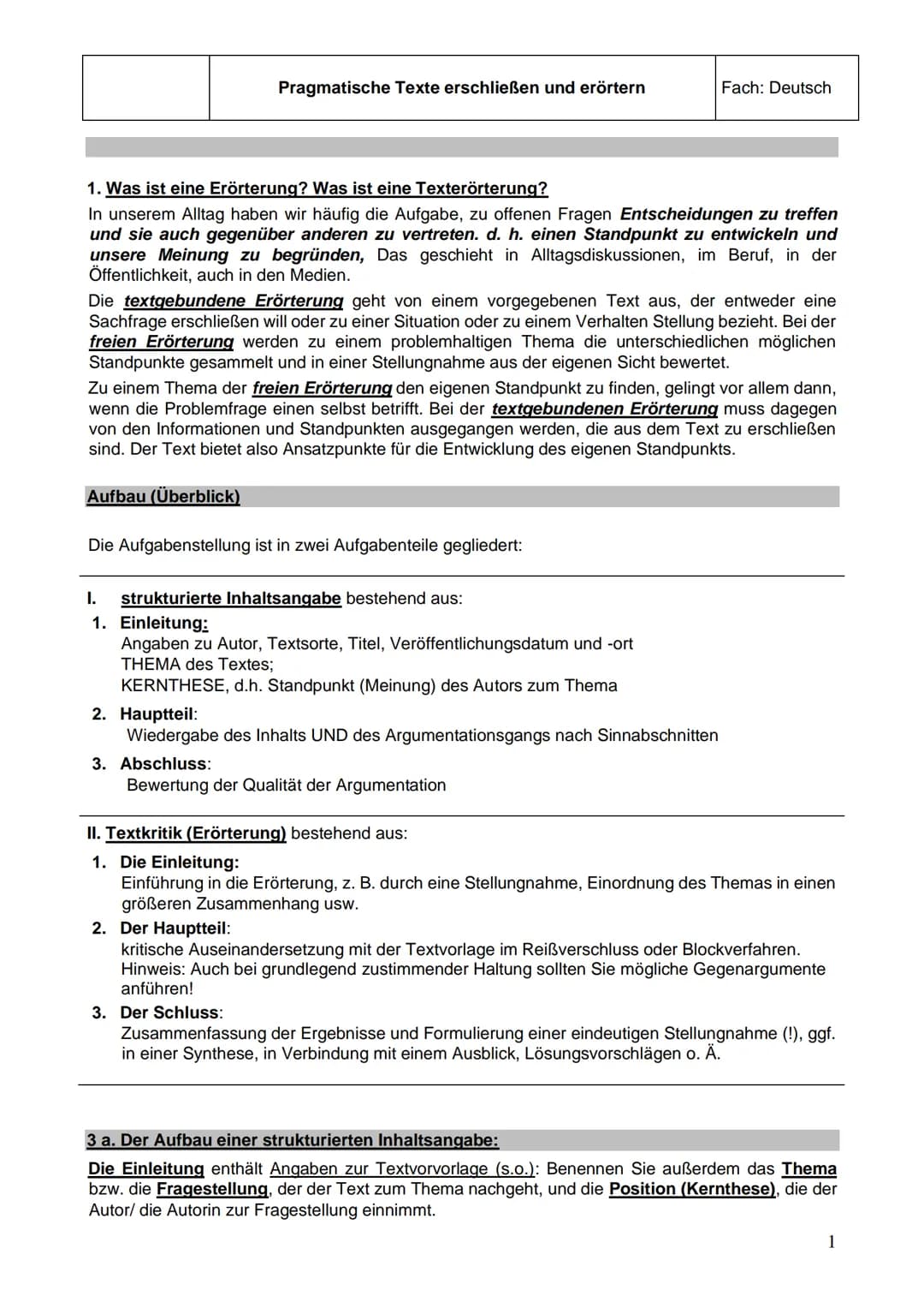 Pragmatische Texte erschließen und erörtern
1. Was ist eine Erörterung? Was ist eine Texterörterung?
In unserem Alltag haben wir häufig die 