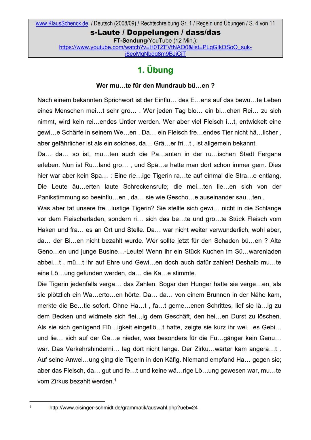 www.KlausSchenck.de / Deutsch (2008/09) / Rechtschreibung Gr. 1 / Regeln und Übungen / S. 1 von 11
s-Laute / Doppelungen / dass/das
FT-Sendu