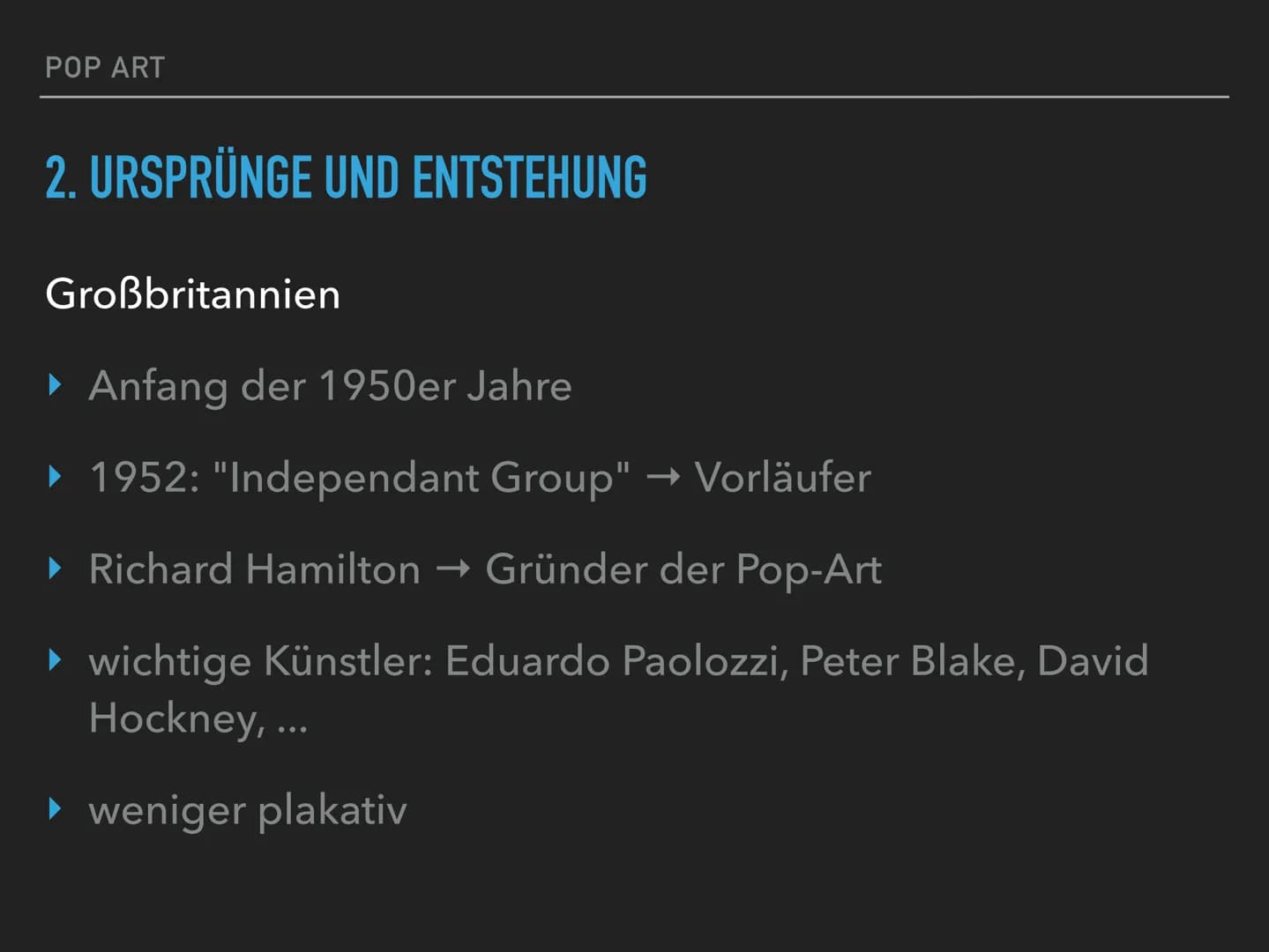 POP ART
W!! POP ART
GLIEDERUNG
1. Einführung
2. Ursprünge und Entstehung in den USA und Großbritannien
3. Kernideen
4. Techniken
5. Merkmale