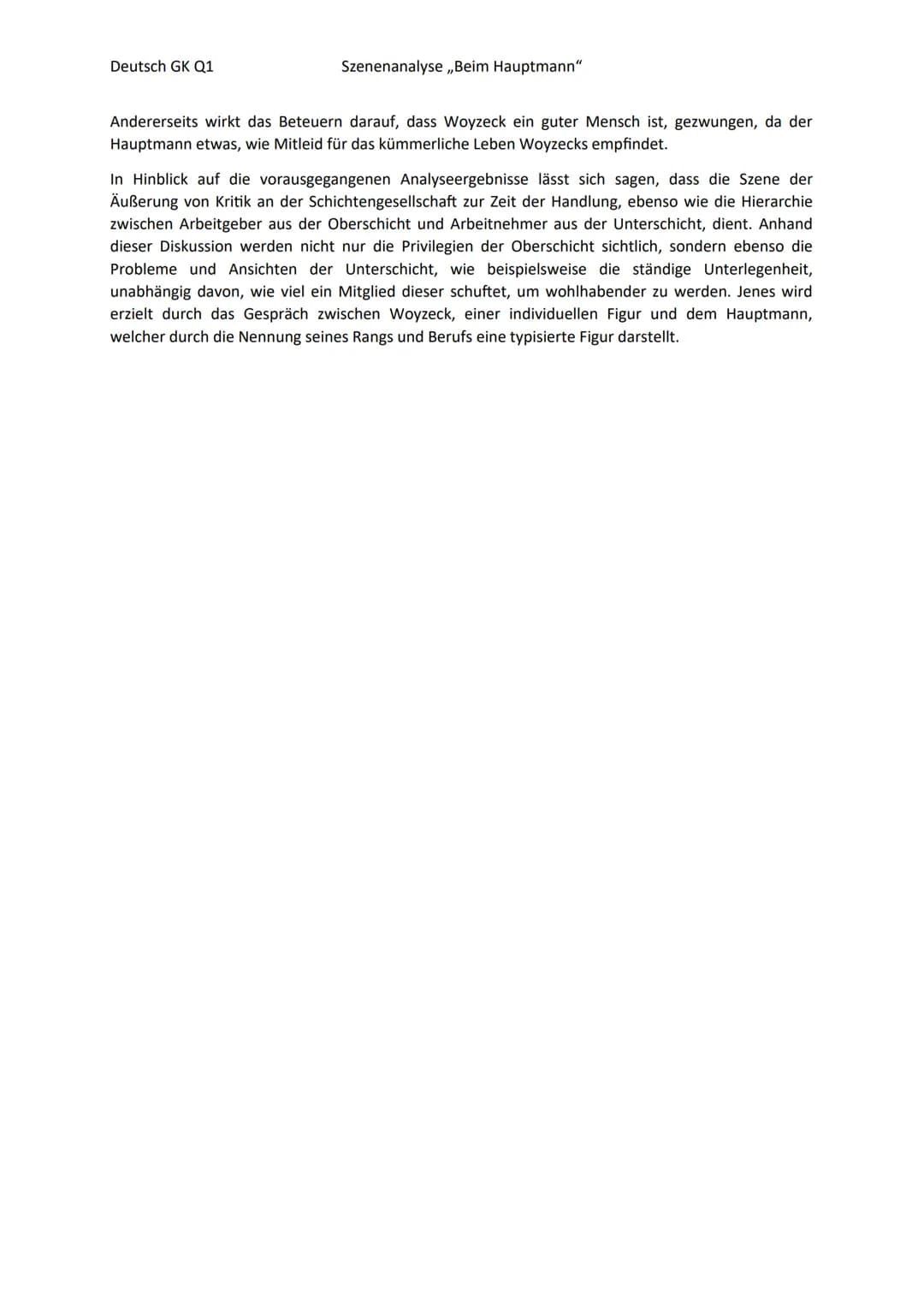 Deutsch GK Q1
Szenenanalyse ,,Beim Hauptmann"
Das Dramenfragment ,,Woyzeck", welches 1836 von Georg Büchner verfasst und nach seinem Tod
ver