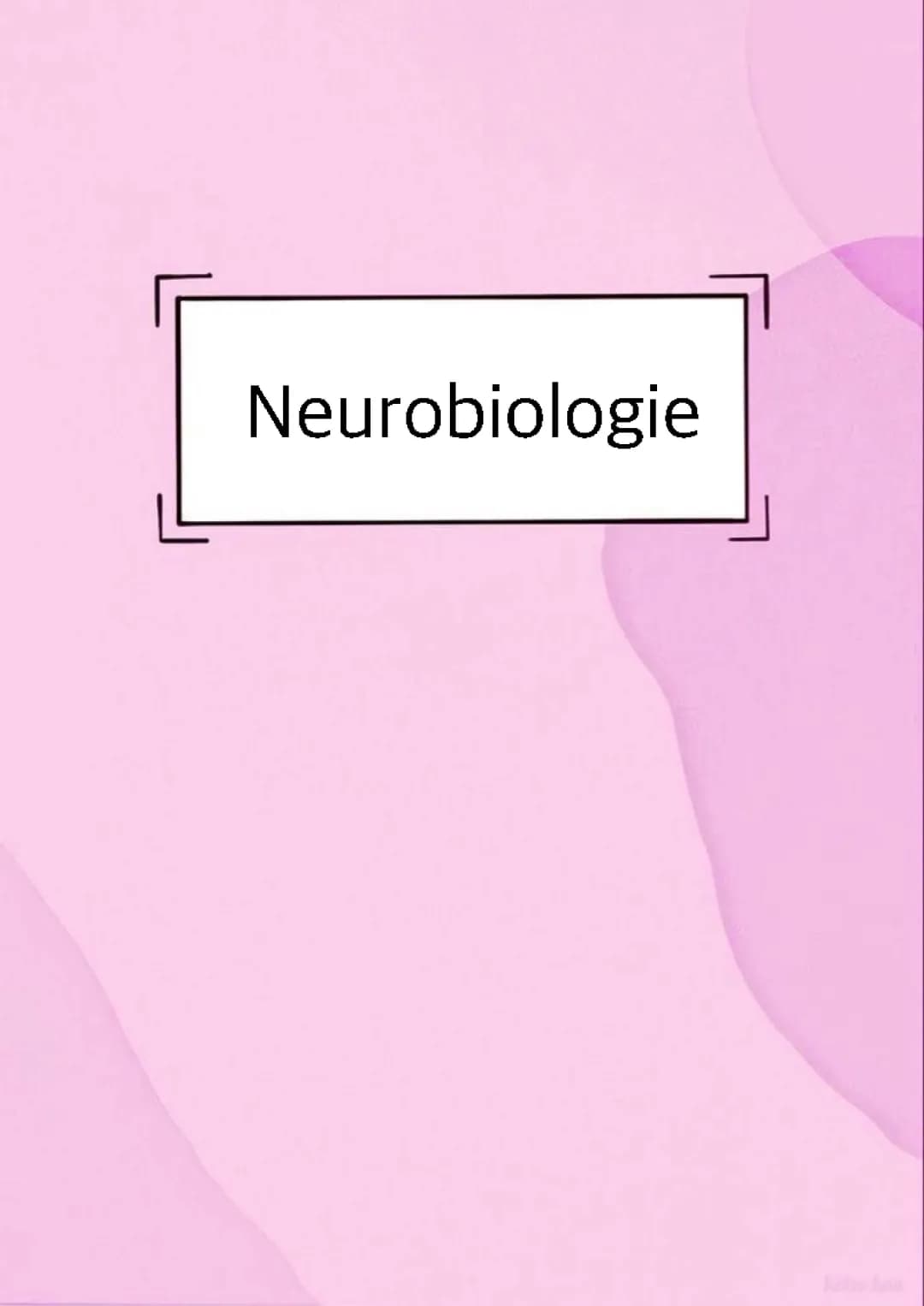 Neurobiologie