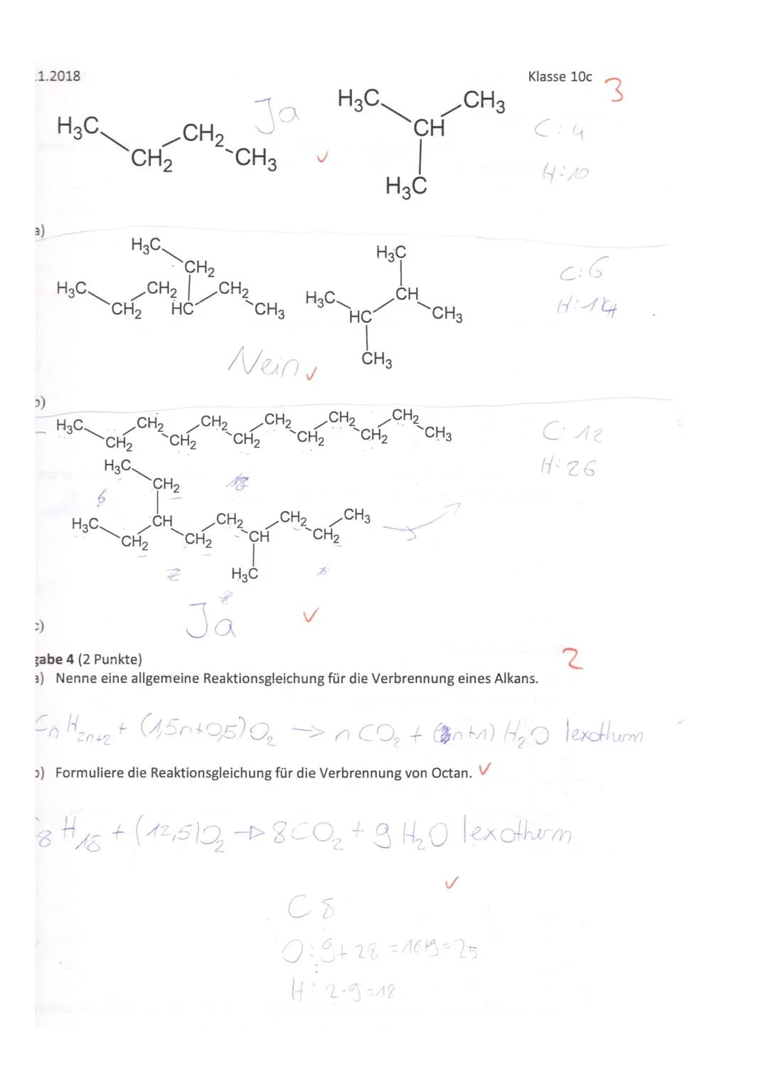 Aufgabe 1 (3 Punkte)
Benenne folgende Moleküle:
H3C
a)
H3C-
6
CH₂
H3C.
H₂C
1
CH₂
CH3
J
CH₂
a) n-Nonan
HC
2
Chemie-Klassenarbeit Nr.1
CH₂
CH₂