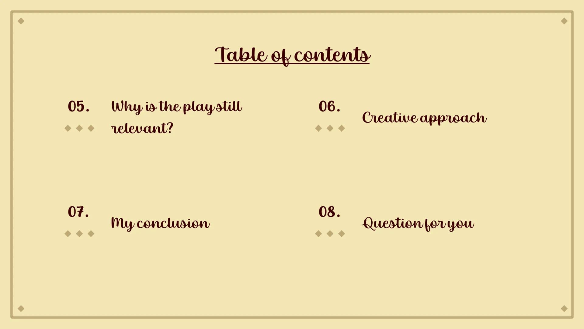 A Midsummer
Night's Dream
From Pia 01.
03.
Table of contents
Most important
characters
Background
information
02.
04.
Summary of the play
Ar
