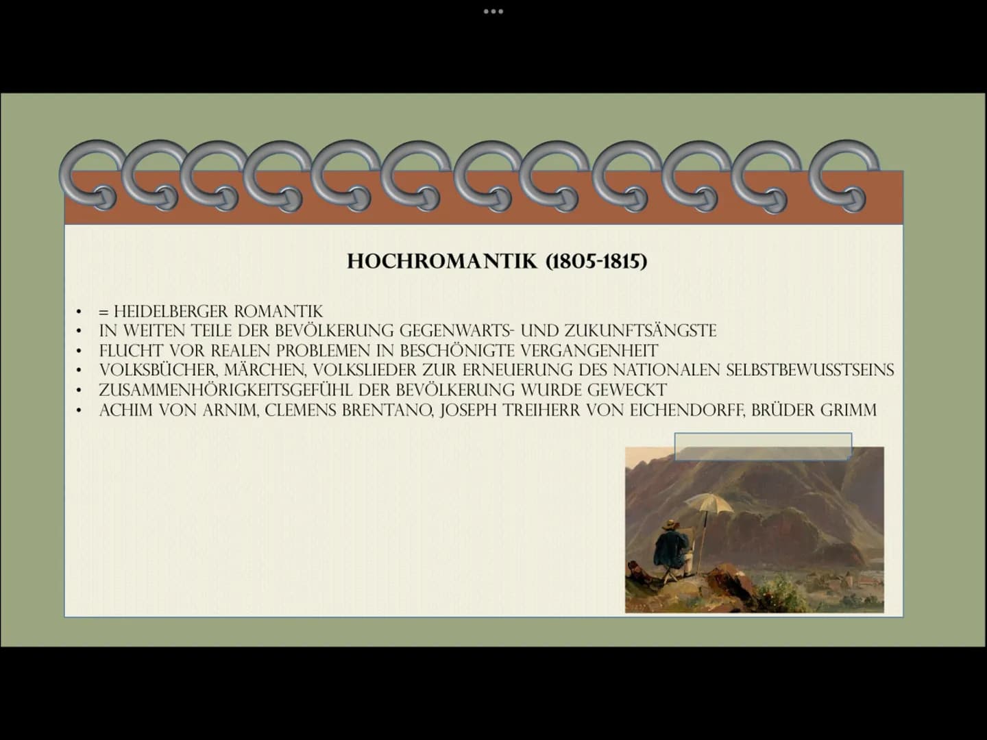 :
ROMANTIK (1795-1835)
von Irina und Samantha :
GLIEDERUNG
1
8
2
HISTORISCHER HINTERGRUND
1
MERKMALE
3
4 HOCHROMANTIK (1805-1815)
5
FRÜHROMA
