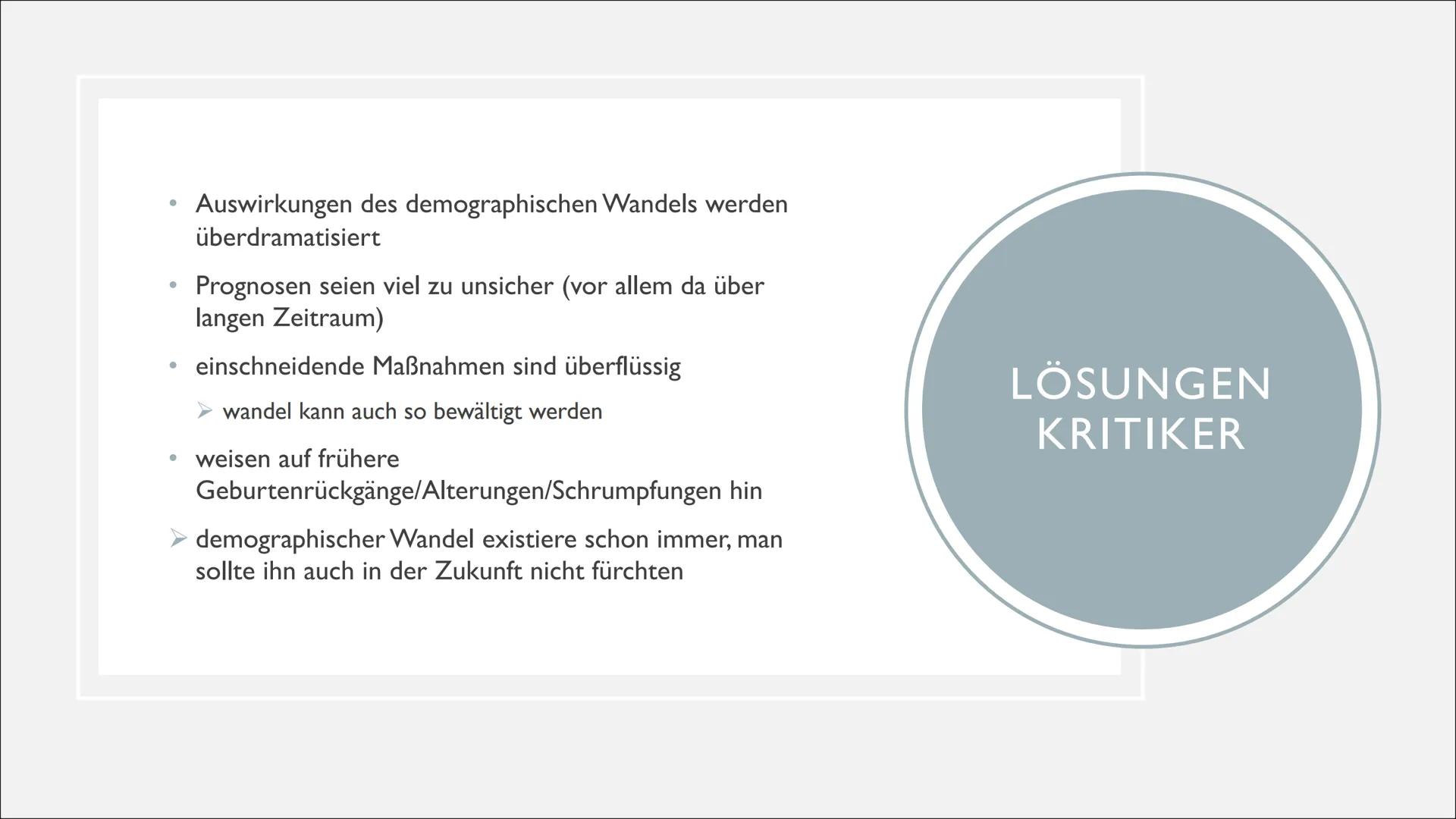 DEMOGRAFISCHE ALTERUNG
UND DIE FOLGEN
Altenheim Deutschland??! Datum:
Beurteilungen des demographischen Wandels
Wie ihr euch sicher schon de