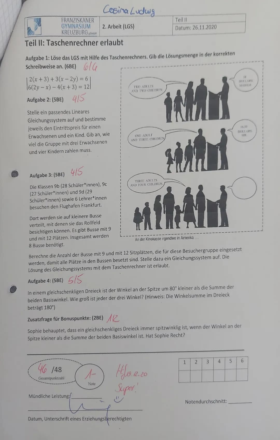 Teil I:
FRANZISKANER
GYMNASIUM
KREUZBURG gambH
a)
Cosima Ludwig
Bearbeite die Aufgaben ohne TR.
Gesamtarbeitszeit 60 Minuten.
Aufgabe 1 (16B