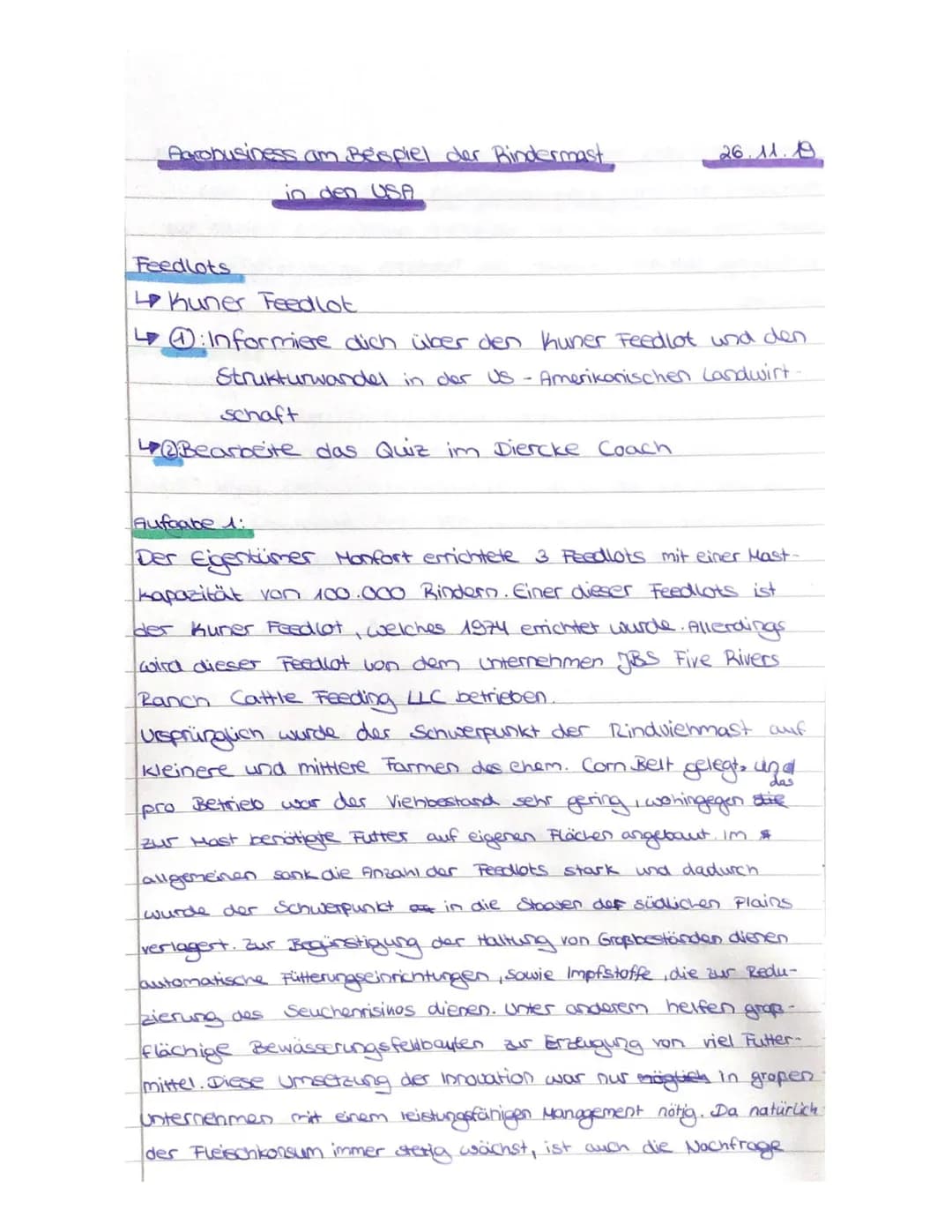 Agrobusiness am Beispiel der Bindermast
in den USA
Feedlots
Kuner Feedlot
26.11.19
4: Informiere dich über den Kuner Feedlot und den.
Strukt