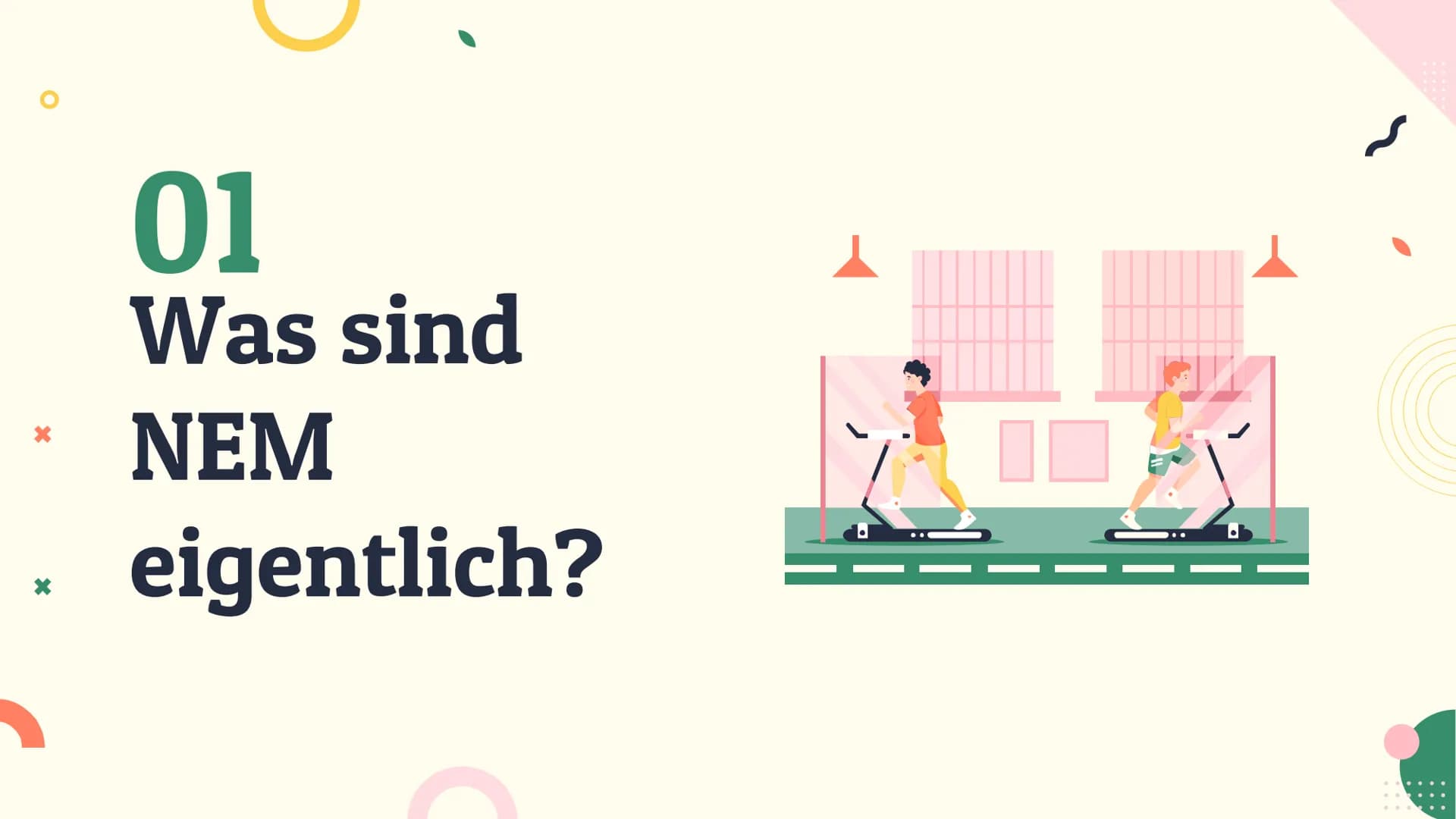 X
X
Nahrungs-
ergänzungsmittel
Helene Hülße
Tanit Krippenstapel
Liesel Petersen
Celina Witt
O
> 01
03
Was sind NEM
eigentlich?
Wann sind NEM