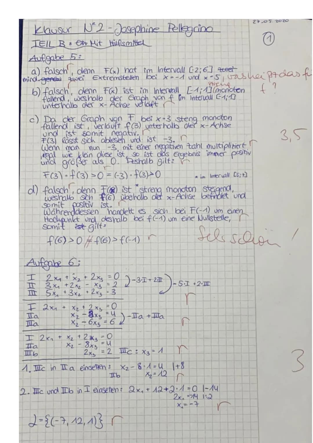 J1 m (GA)
Name: Josephine Pellegrino
Aufgabe 2:
Berechne das Integral.
²²x²dx
MATHEMATIK
Klausur Nr. 2
TEIL A: Ohne Hilfsmittel
Aufgabe 1:
B