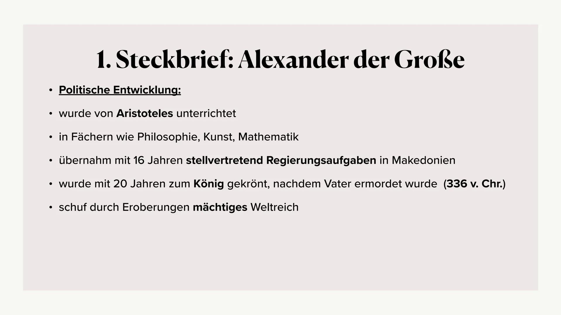 # Alexander der Große „Ich habe keine Angst vor einem Heer von
Löwen, das von einem Schaf angeführt wird.
Ich habe aber Angst vor einem Heer