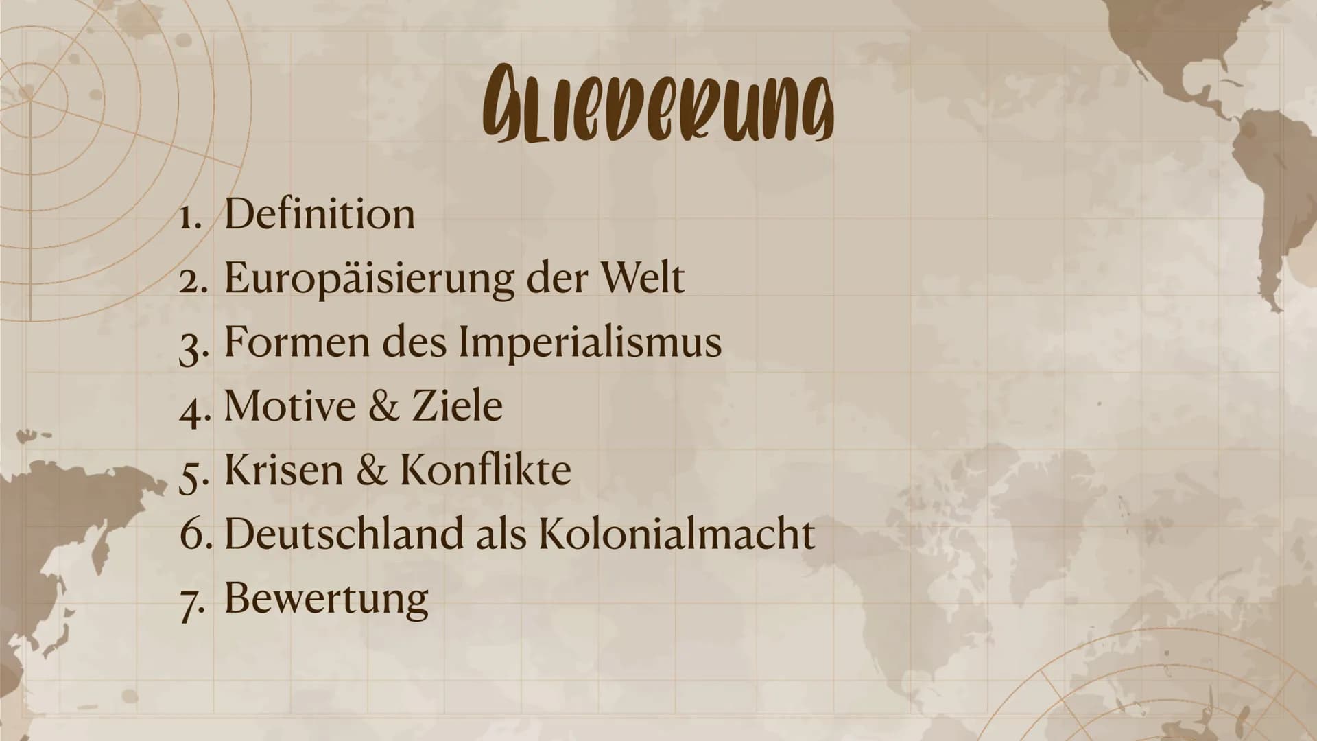 IMPERIALISMUS
1880 - 1914
L O
GLIeDeRung
1. Definition
2. Europäisierung der Welt
3. Formen des Imperialismus
4. Motive & Ziele
5. Krisen & 