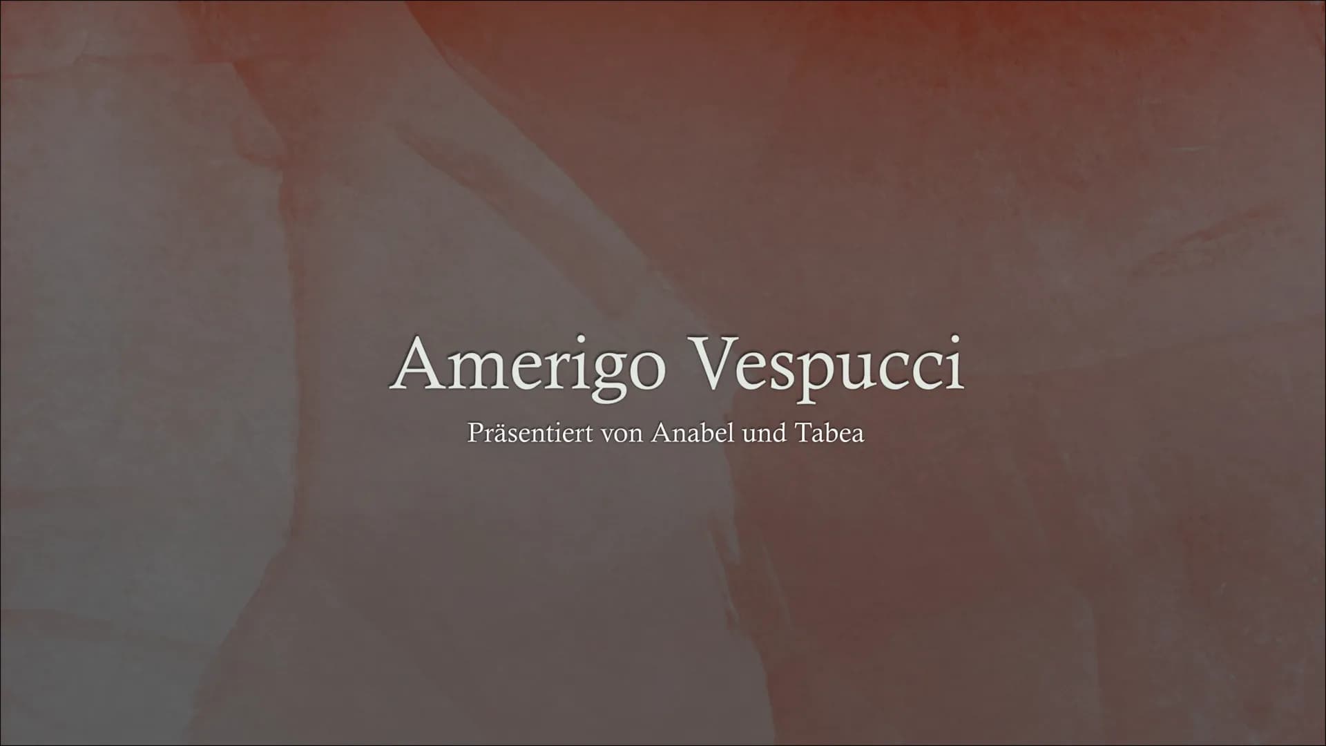 Amerigo Vespucci
Präsentiert von Anabel und Tabea Allgemeines über Vespucci
◆ Florentinischer Seefahrer und Entdecker
Erforscher der Ostküst