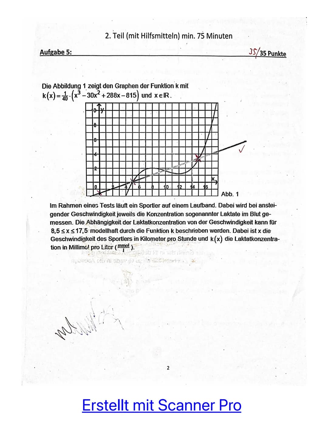 1. Teil (ohne Hilfsmittel) max. 25 Minuten
Aufgabe 1:
Gegeben ist die Funktion f mit f(x) = -0,5x³ + 3x².
Bestimmen Sie das Krümmungsverhalt