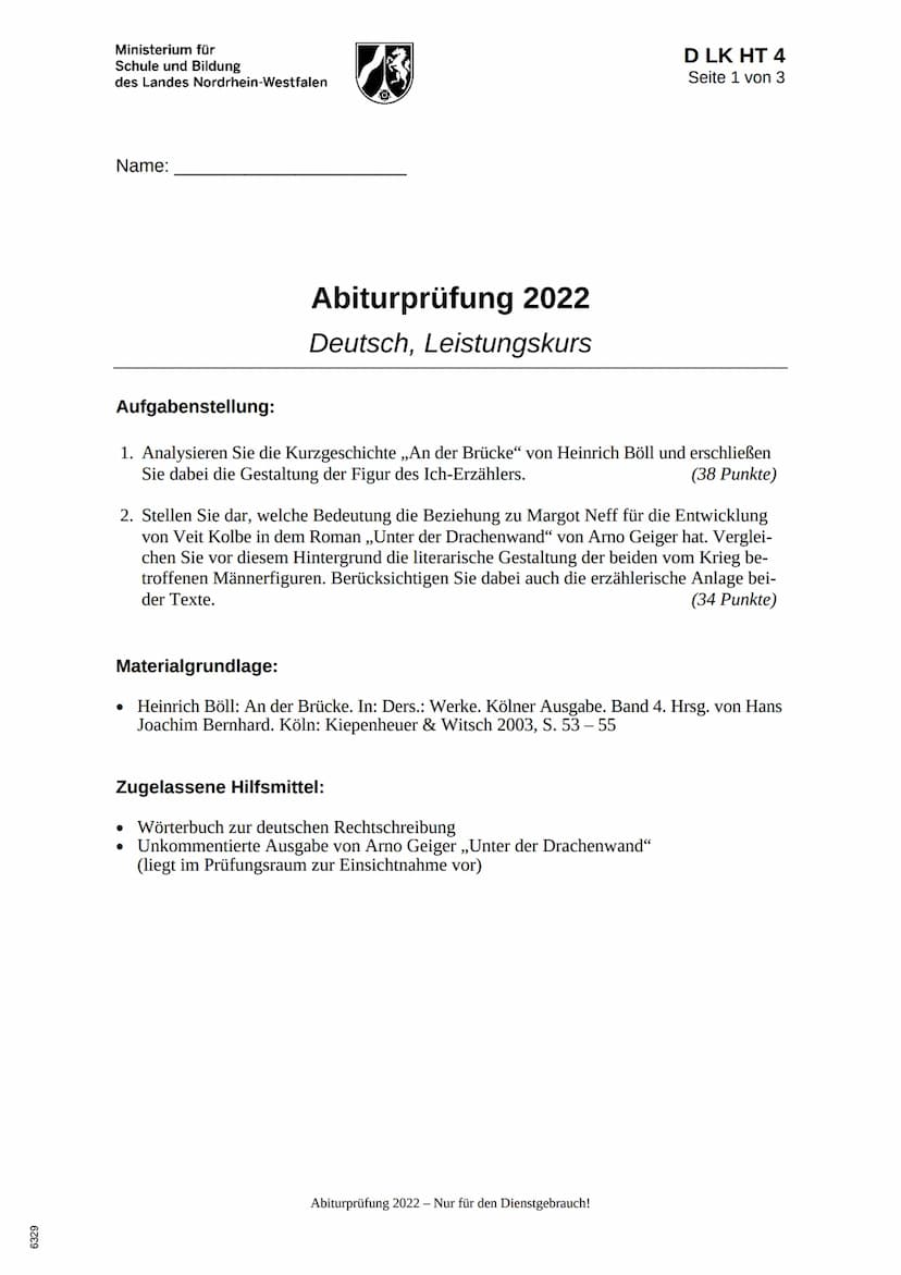 6329
Ministerium für
Schule und Bildung
des Landes Nordrhein-Westfalen
Name:
13
Abiturprüfung 2022
Deutsch, Leistungskurs
Aufgabenstellung:
