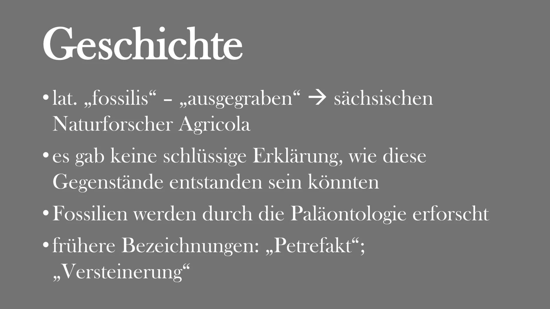 Fossilien
Von Elisabeth Atapin
dest Gliederung
• Bedeutung
●
Geschichte
Fossilisation
Fossilienformen
●
●
●
●
●
●
●
Lebende Fossilien
Alters