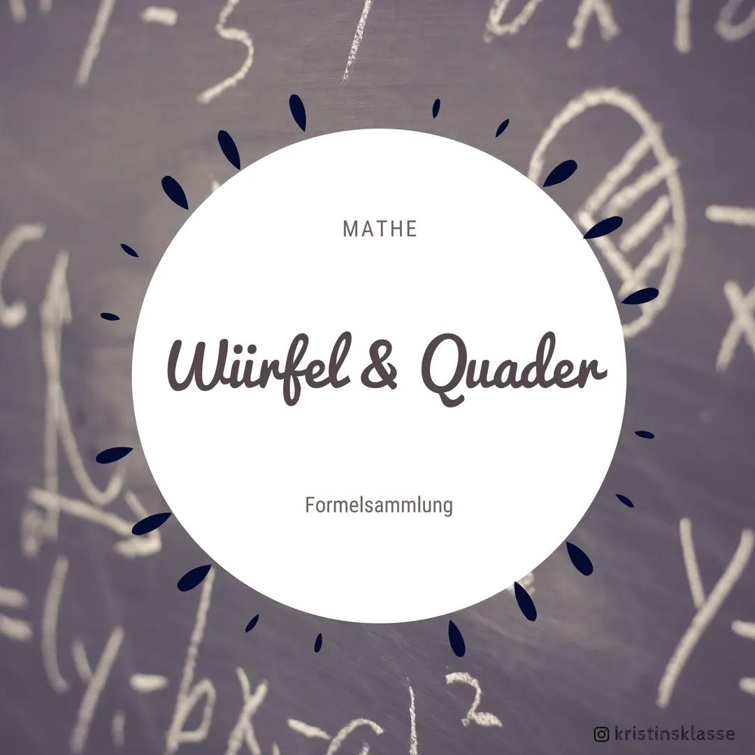 MATHE

Würfel & Quader

Formelsammlung

kristinsklasse a
# Würfel

Mantelfläche

0 = 4* a2

a
a
Oberfläche

0 = 6 * a 2

Volumen

3
V = a³

