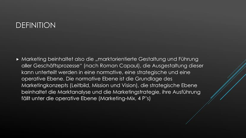 Definition:
SWOT-Analyse:
Marketing-Mix:
Unter Marketing versteht man die Gesamtheit der Maßnahmen/Aktivitäten von
Unternehmen, die das Ziel