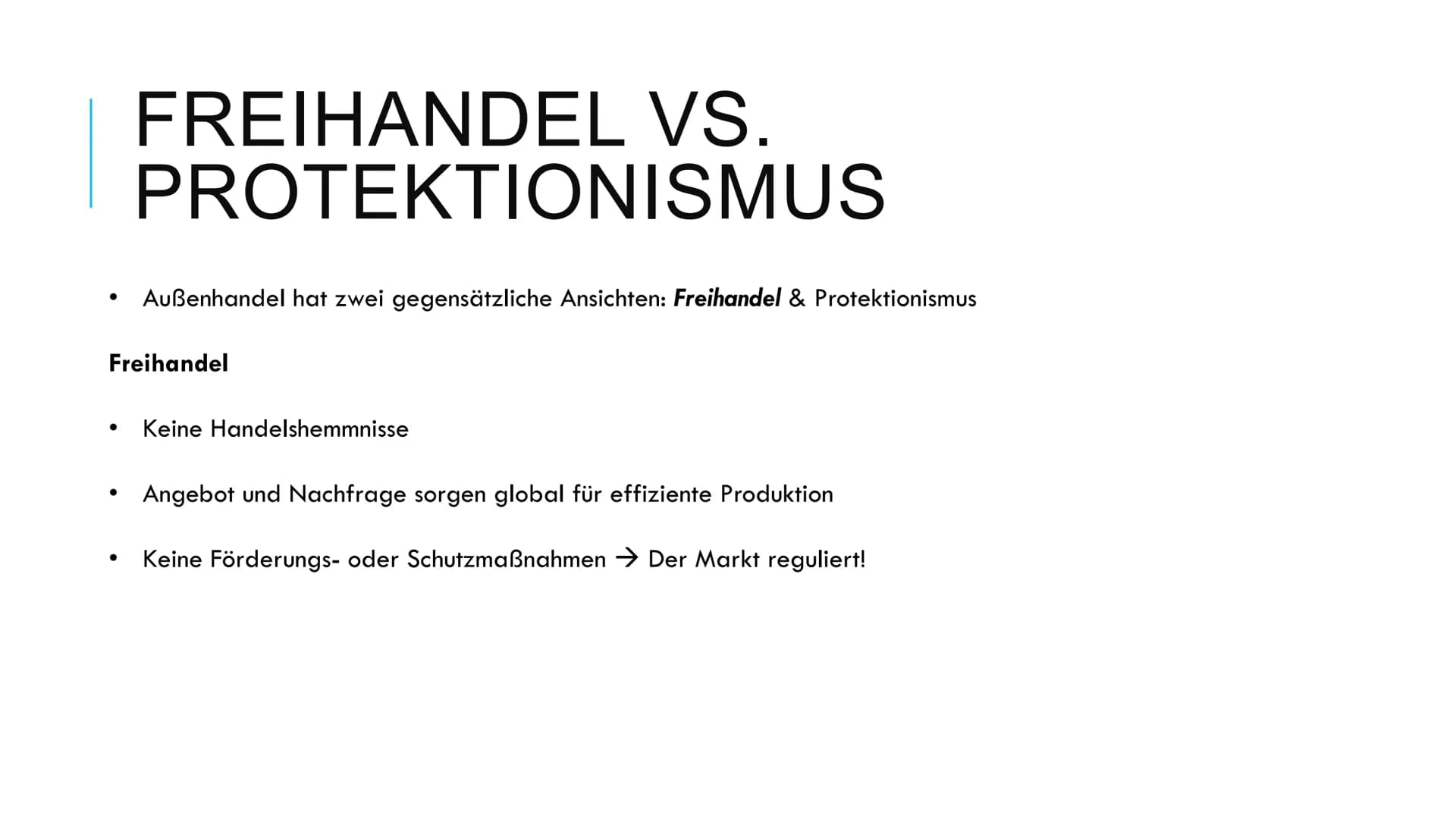 FREIHANDEL Freihandel
1) Definition
Der Freihandel ist ein „Grundsatz des Liberalismus, nach dem der
Wohlstand aller Länder am größten ist, 