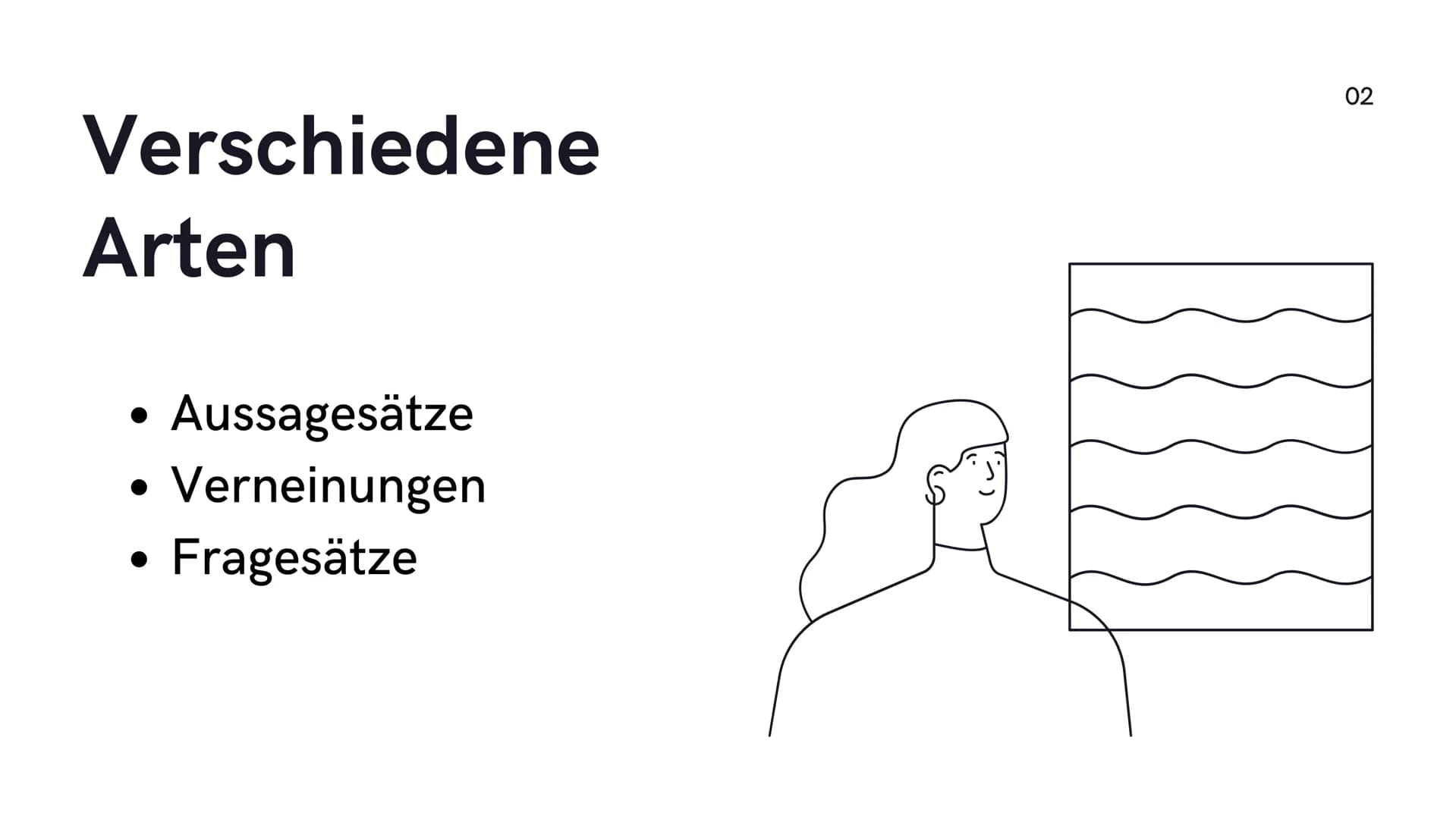 Wortstellung im
französischen Satz
01 Verschiedene
Arten
●
Aussagesätze
Verneinungen
Fragesätze
02 WORTSTELLUNG-AUSSAGESATZ
03 WORTSTELLUNG-