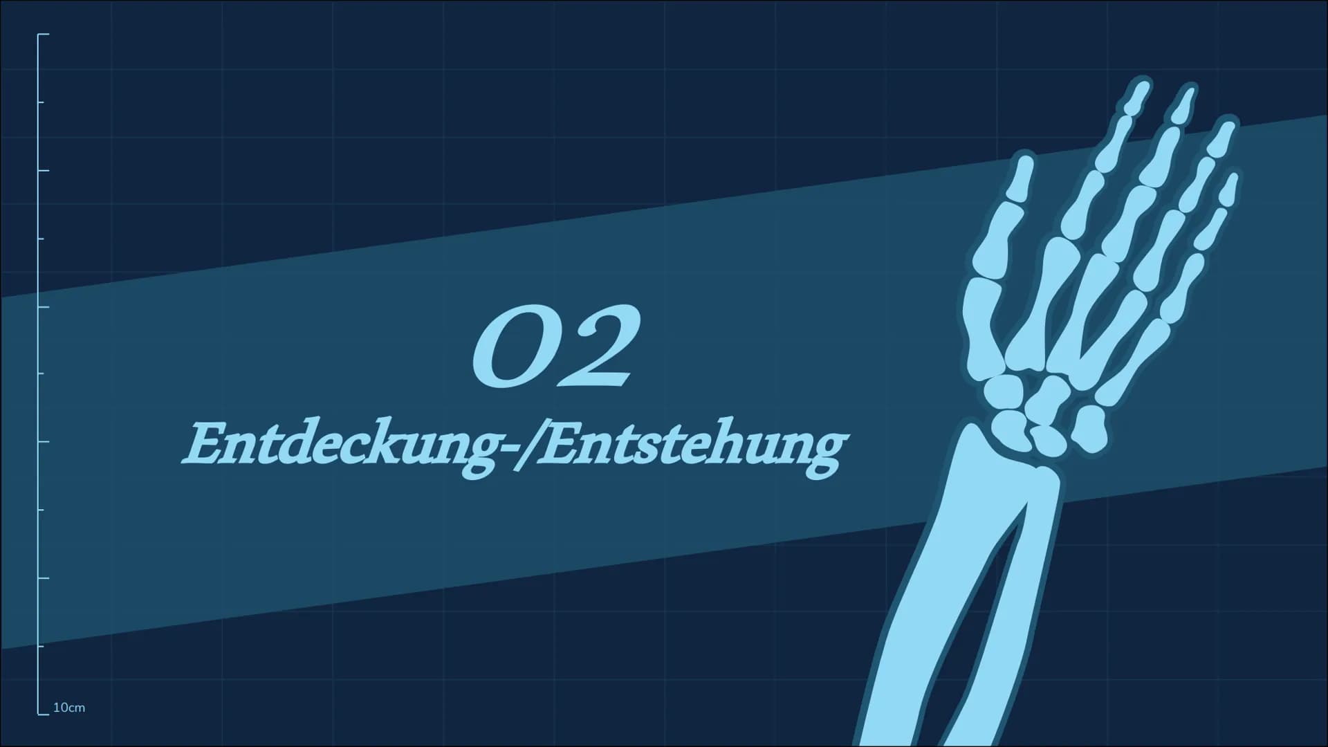 Röntgenstrahlung
10cm
n 01
02
Röntgenstrahlen-/Eigenschaften Entdeckung-/Entstehung
10cm
Themen
03
Verwendungen
04
05
Gefahren Zusammenfassu