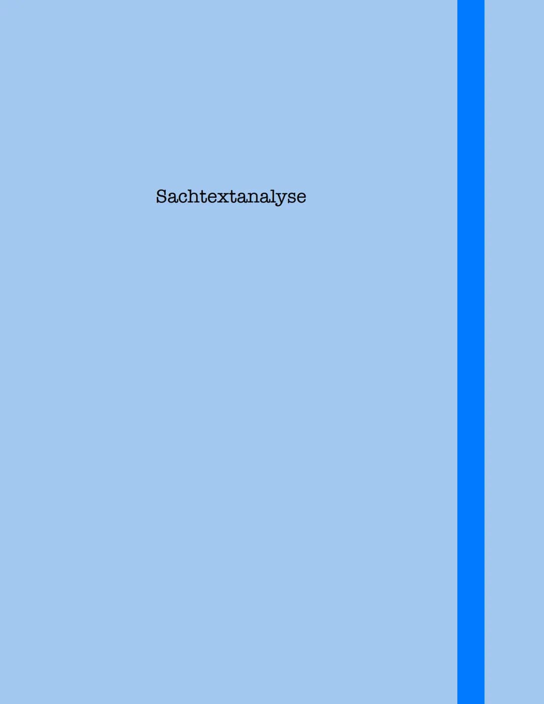Sachtextanalyse Sachtextanalyse Aufbau
Eine Sachtextanalyse besteht aus den folgenden Schritten:
Vorbereitung: Lesen und Verstehen des Texte