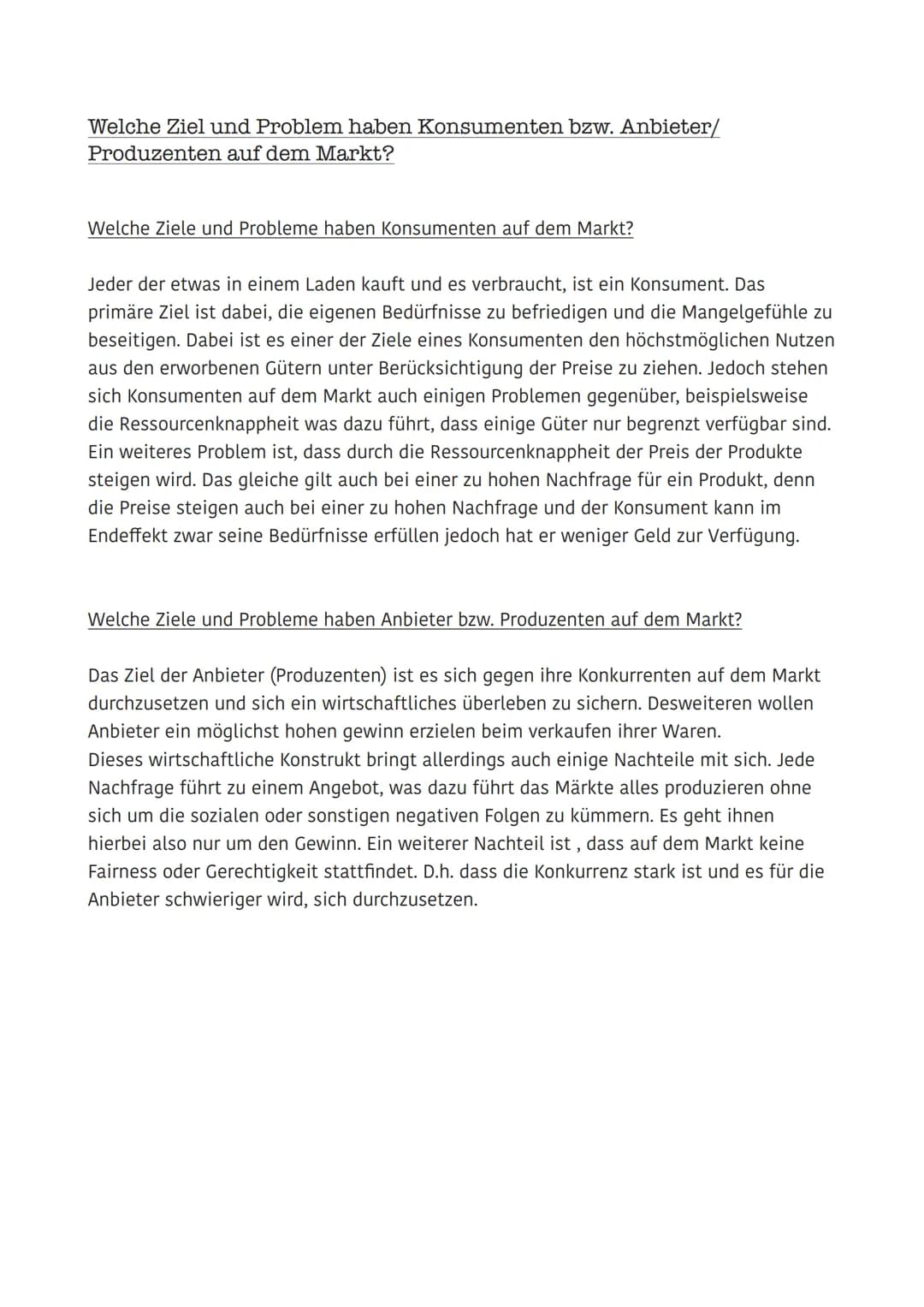 Welche Ziel und Problem haben Konsumenten bzw. Anbieter/
Produzenten auf dem Markt?
Welche Ziele und Probleme haben Konsumenten auf dem Mark