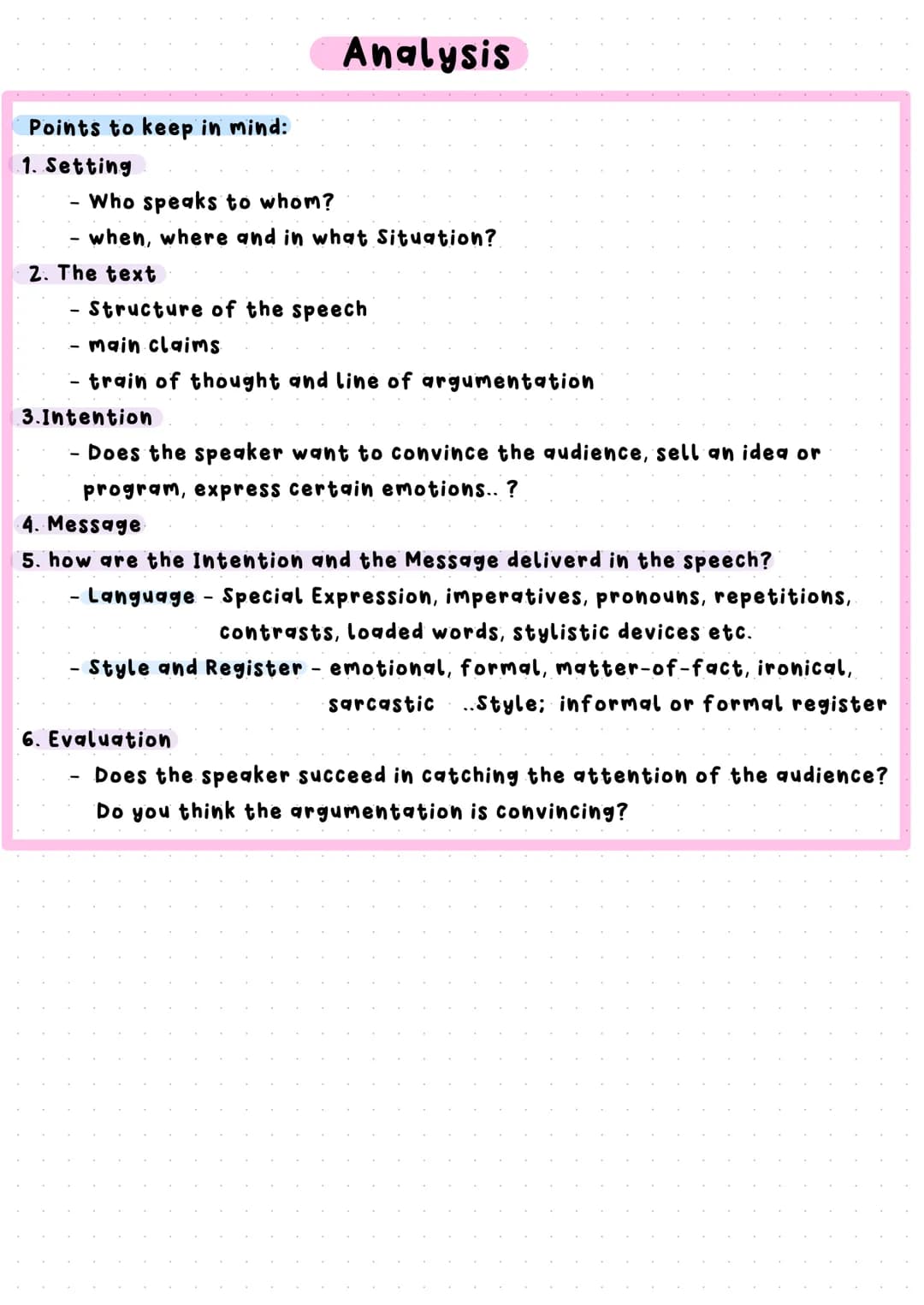 1) content
2) analysis
3) a) comment
creative task
Englisch Klausur am 22.09.21
Political speech
Definition: commentary on matters of public