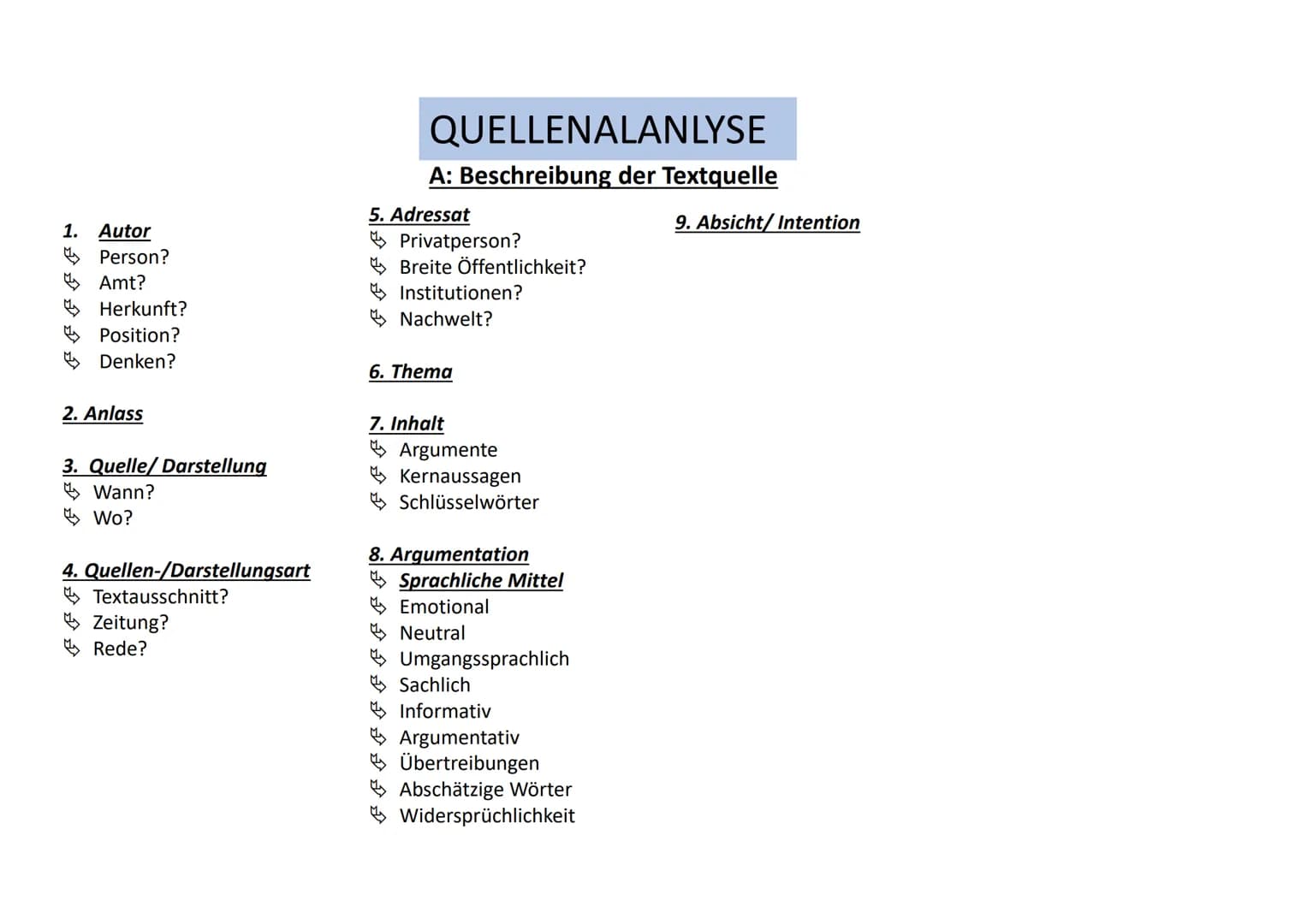 1. Autor
B
Person?
Amt?
Herkunft?
Position?
Denken?
2. Anlass
3. Quelle/Darstellung
Wann?
Wo?
4. Quellen-/Darstellungsart
Textausschnitt?
Ze
