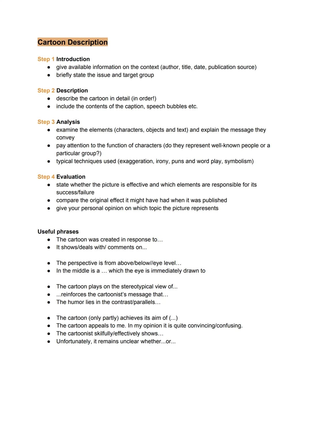 Cartoon Description
Step 1 Introduction
give available information on the context (author, title, date, publication source)
• briefly state 