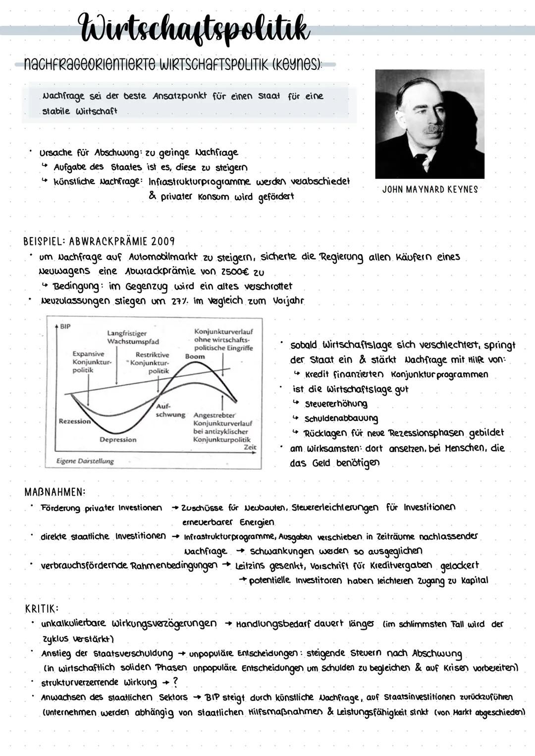 Wirtschaftspolitik
naCHFRAGEORIENTIERTE WIRTSCHAFTSPOLITIK (Keynes):
Nachfrage sei der beste Ansatzpunkt für einen staat für eine
stabile Wi