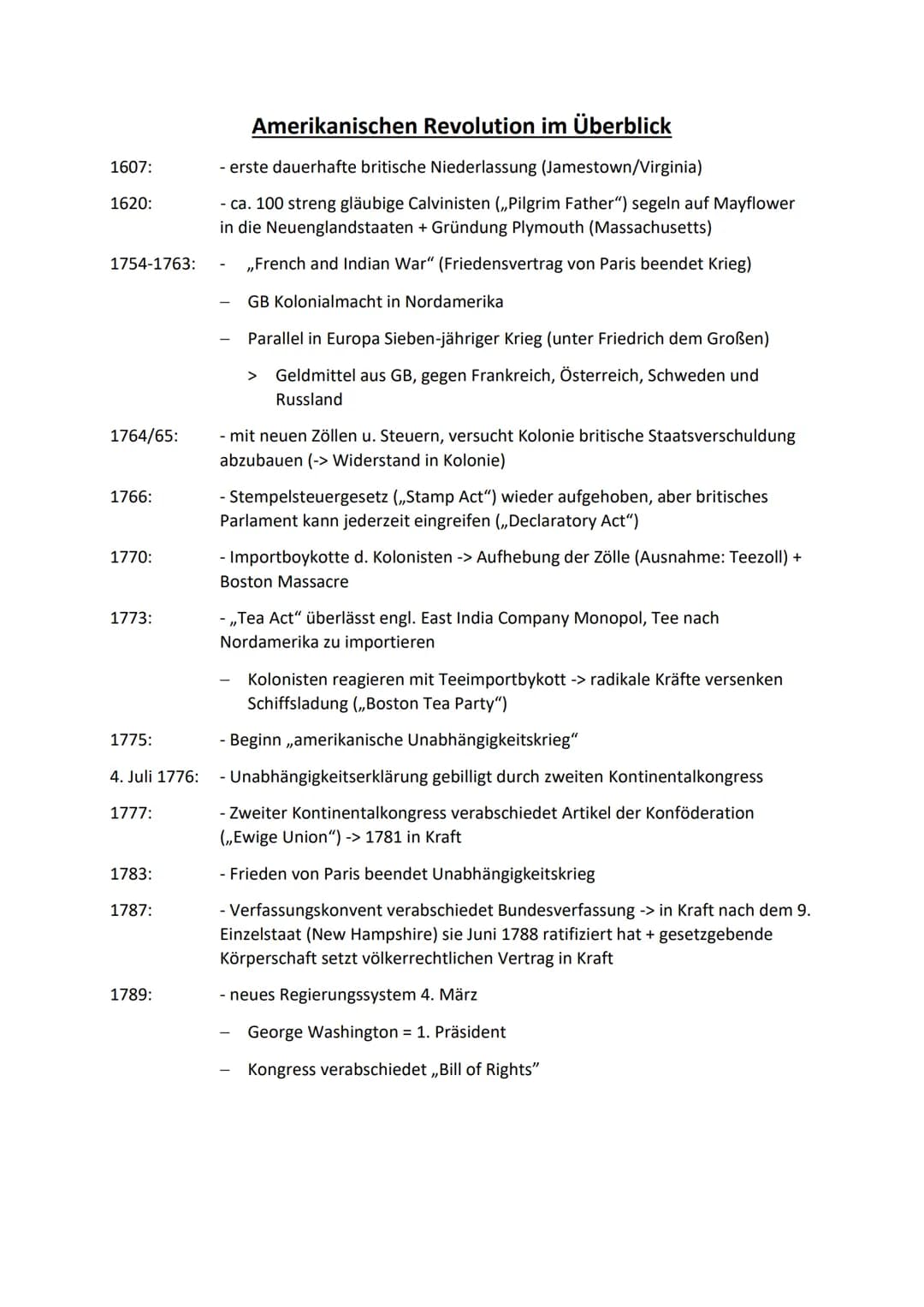 1607:
1620:
1754-1763:
1764/65:
1766:
1770:
1773:
1775:
4. Juli 1776:
1777:
1783:
1787:
1789:
Amerikanischen Revolution im Überblick
- erste