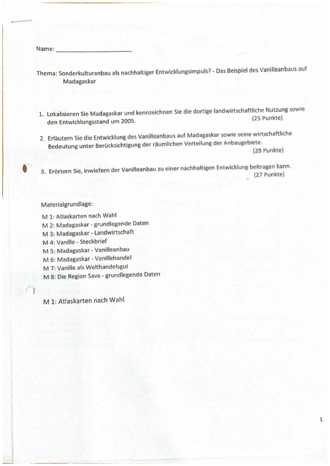 Name:
Thema: Sonderkulturanbau als nachhaltiger Entwicklungsimpuls? - Das Beispiel des Vanilleanbaus auf
Madagaskar
1. Lokalisieren Sie Mada