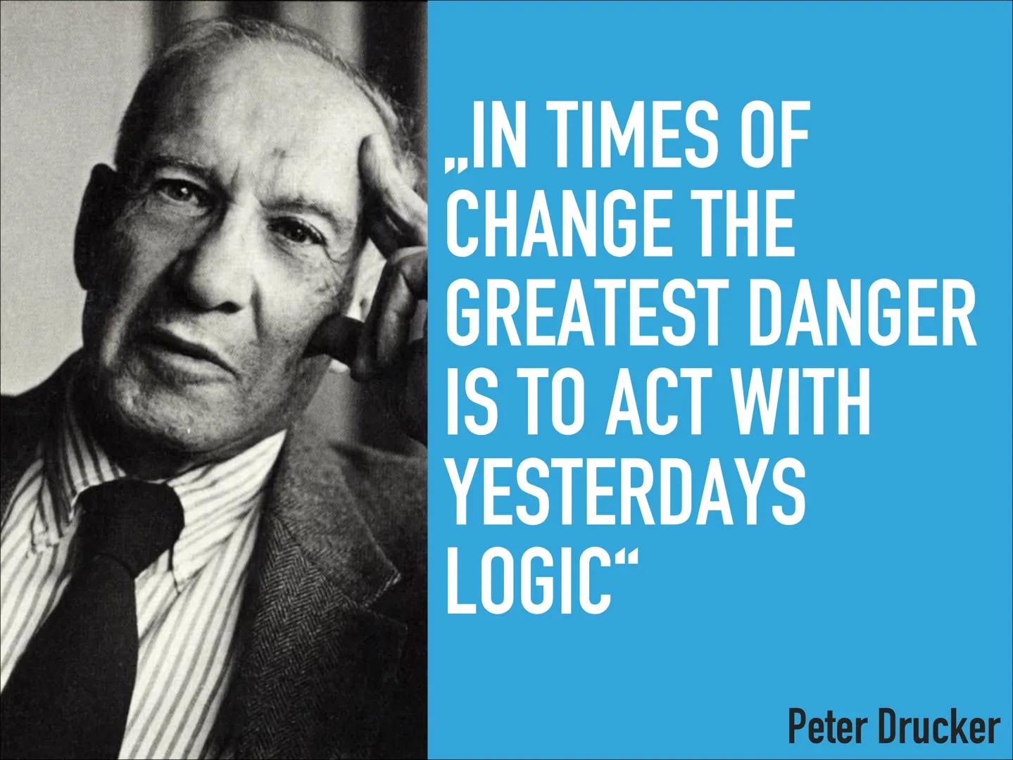„IN TIMES OF
CHANGE THE
GREATEST DANGER
IS TO ACT WITH
YESTERDAYS
LOGIC"

Peter Drucker SOPHIA STÄHLE

STRUKTURWANDEL -
INDUSTRIE 4.0 SOPHIA