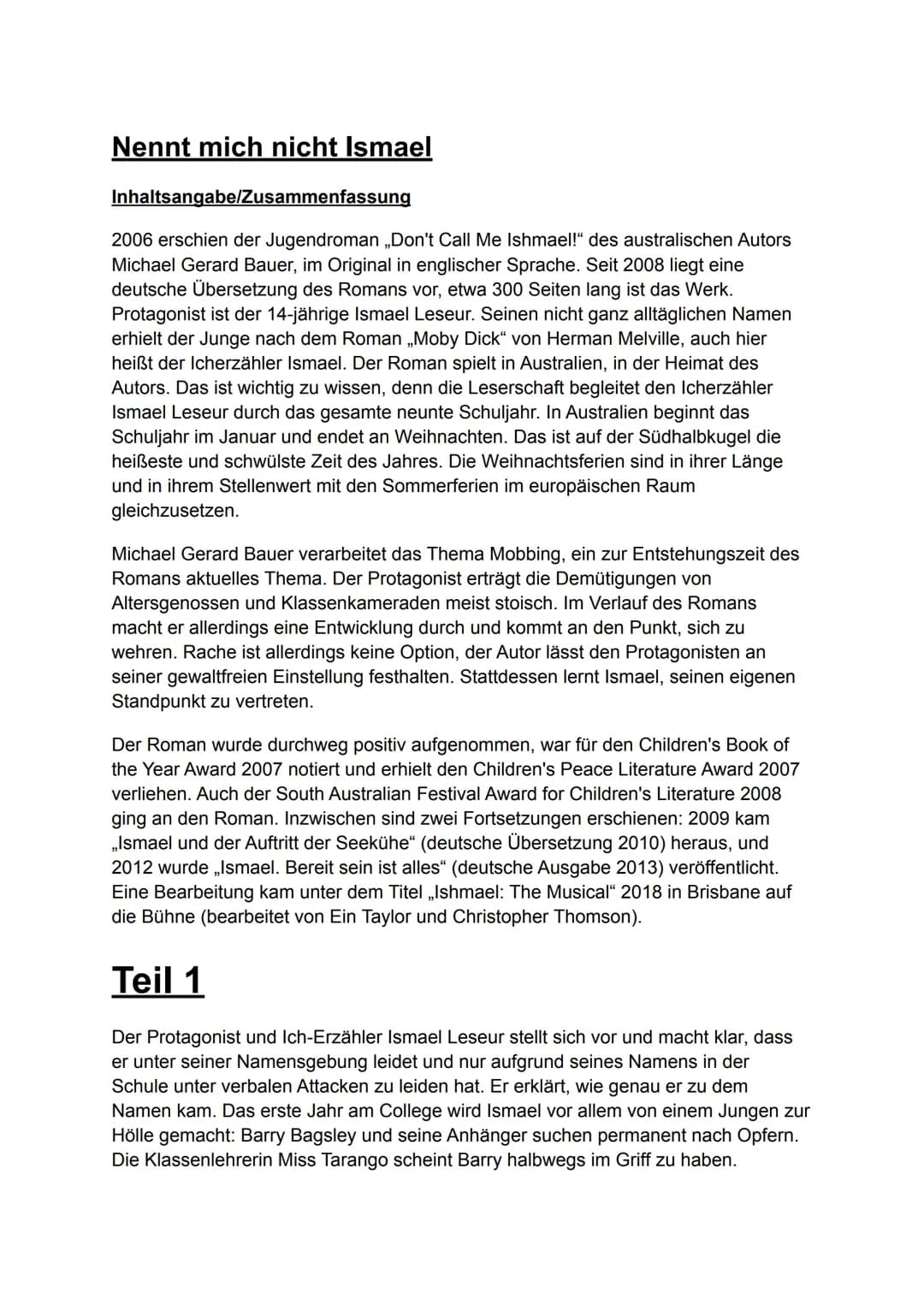 Nennt mich nicht Ismael
Inhaltsangabe/Zusammenfassung
2006 erschien der Jugendroman „Don't Call Me Ishmael!" des australischen Autors
Michae