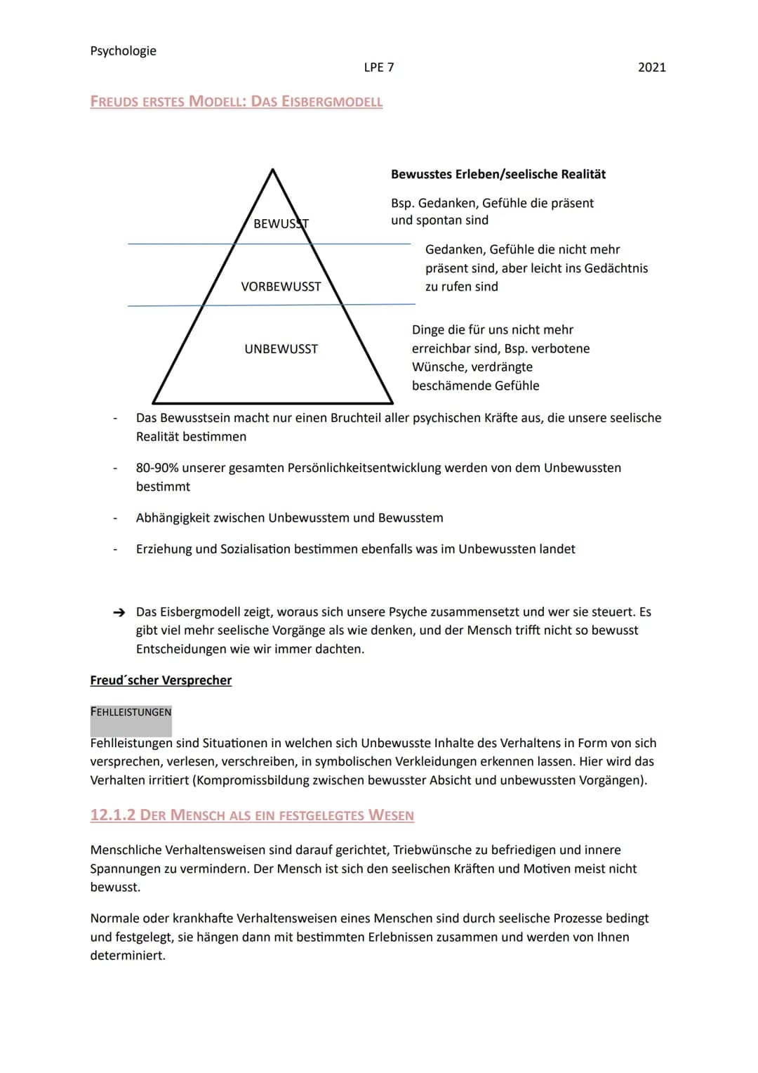 Psychologie
12.1 DIE GRUNDANNAHMEN DER PSYCHOANALYTISCHEN THEORIE
Die Psychoanalyse ist eine Hauptströmung der Psychologie, mit dem Vertrete