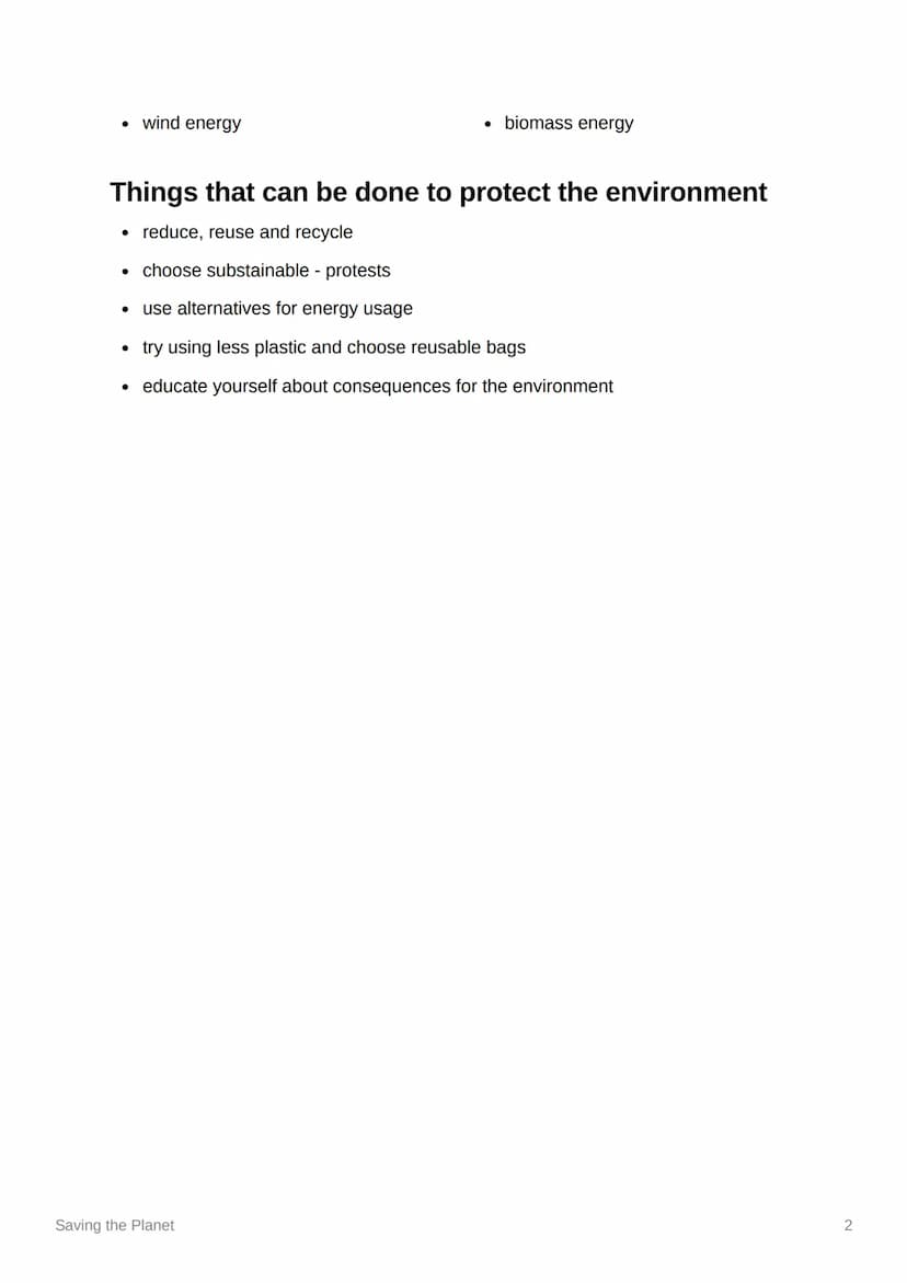 Saving the Planet
Environmental Problems
• Pollution
o the introduction of harmful materials into the environment.
o materials can be natura