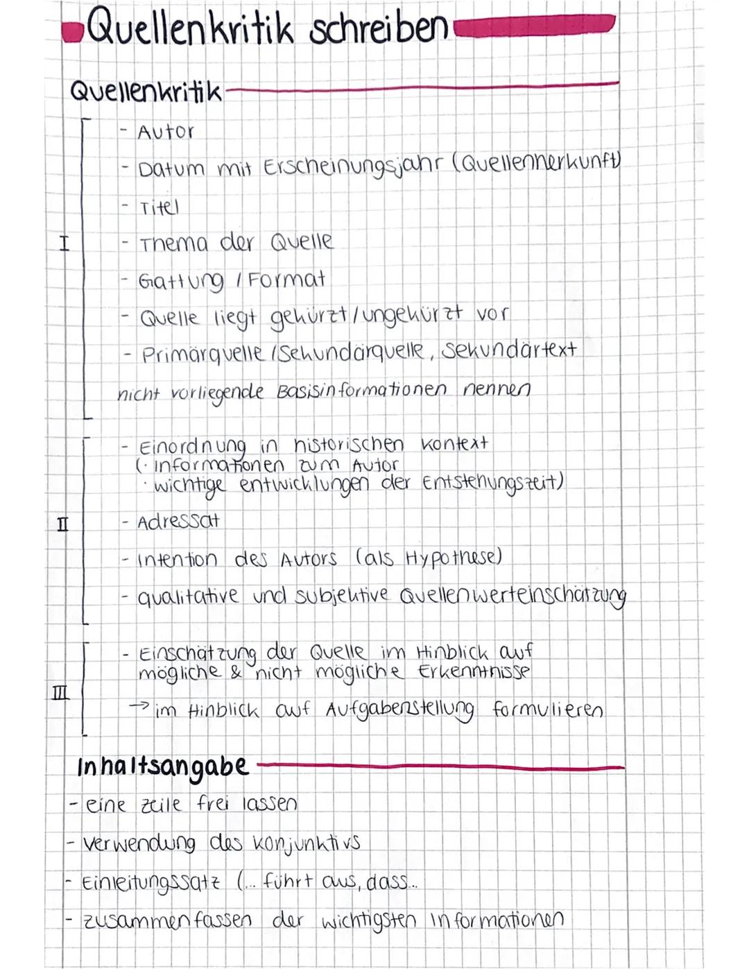 III
Quellen kritik schreiben
Quellenkritik-
Autor
Datum mit Erscheinungsjahr (Quellennerkunft)
Titel
Thema der Quelle
Gattung/Format
Quelle 
